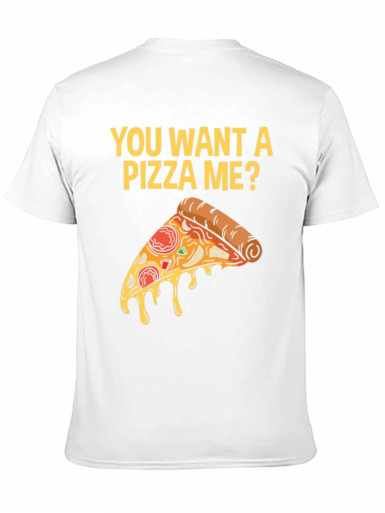 Black You Want A Pizza Me? T-Shirt view 11