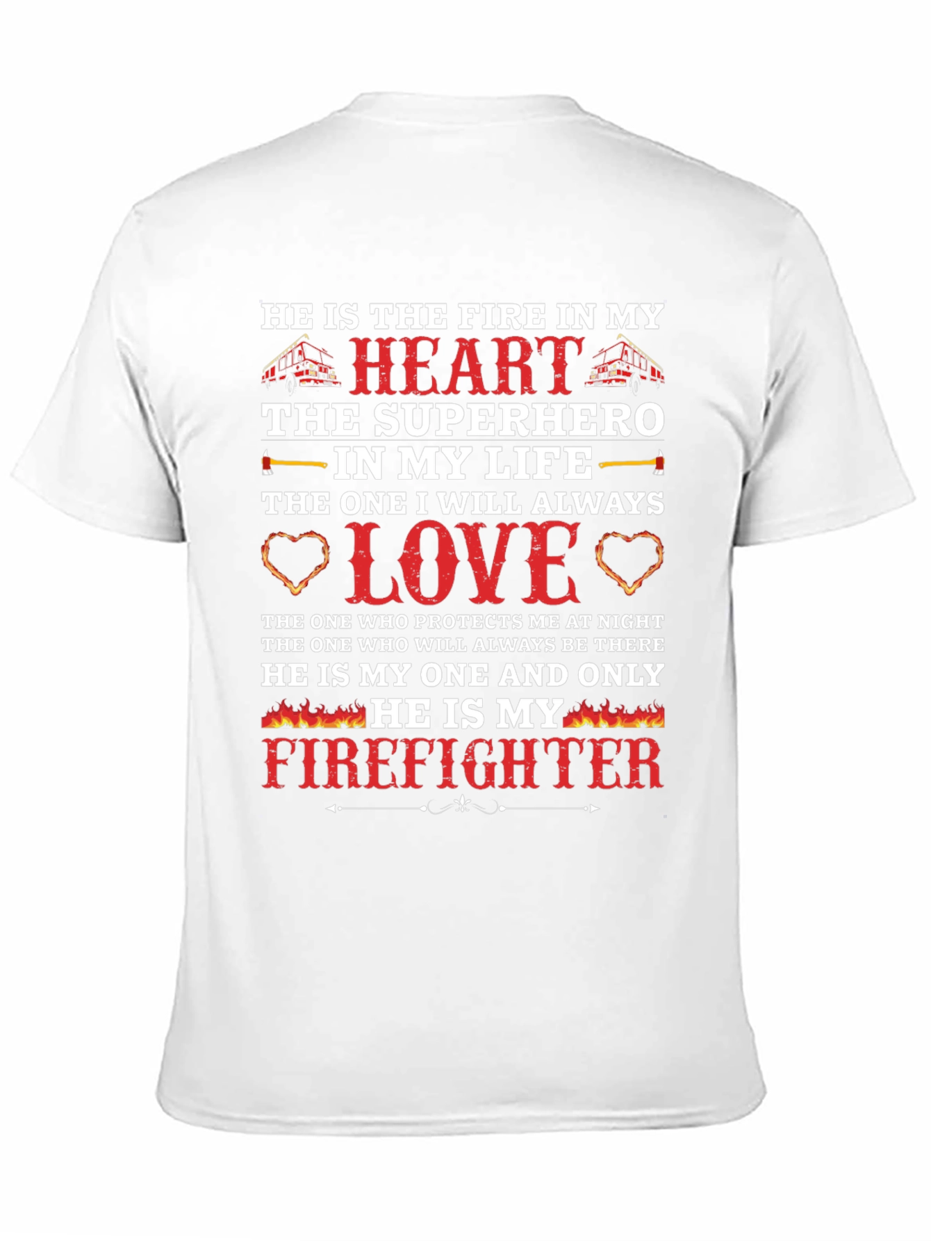 Firefighter Love T-Shirt - Hero's Heart - 11