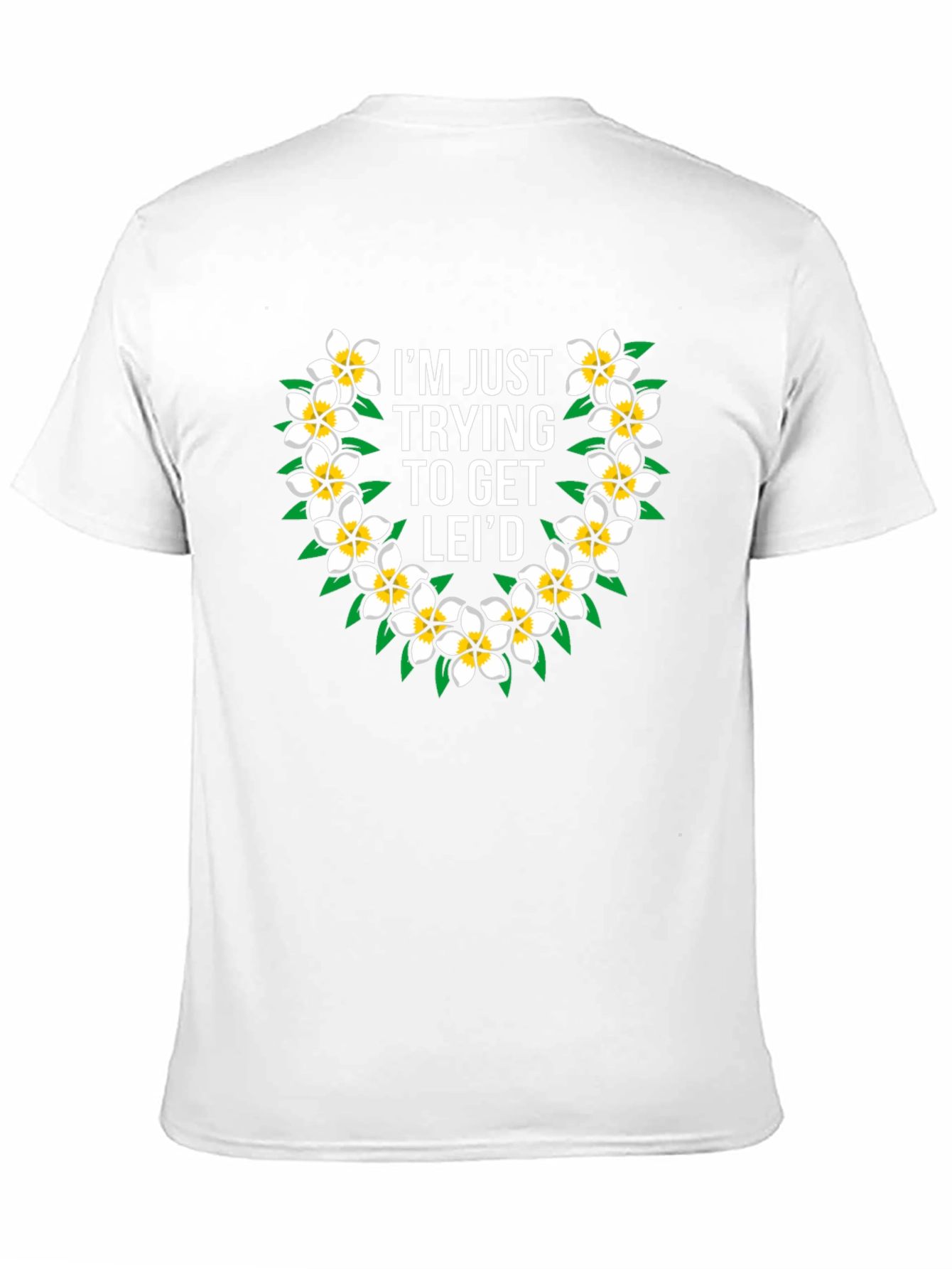 Black Funny Hawaiian Flower Lei T-Shirt - Get Lei'd view 11