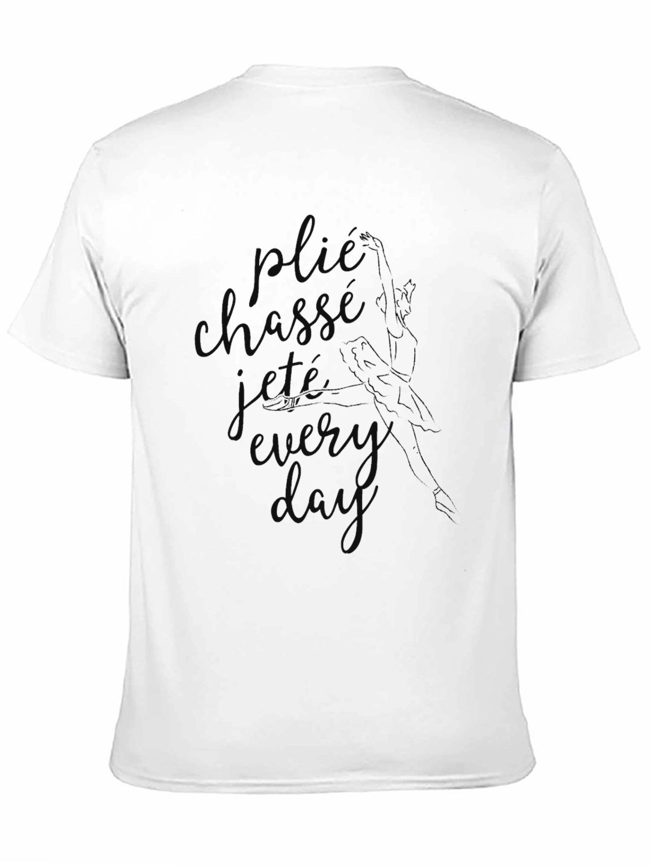 Black Ballet Dance T-Shirt - Plié Chassé Jeté Everyday view 11