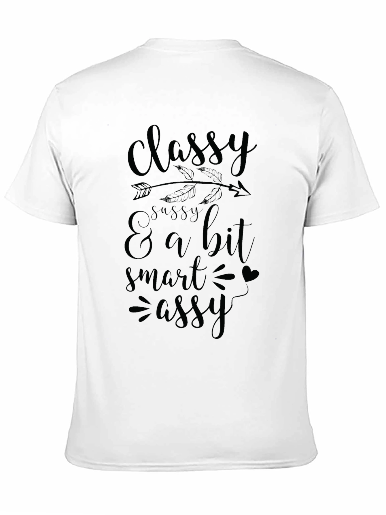 Black Classy Sassy & a Bit Smart Assy Graphic T-Shirt view 11