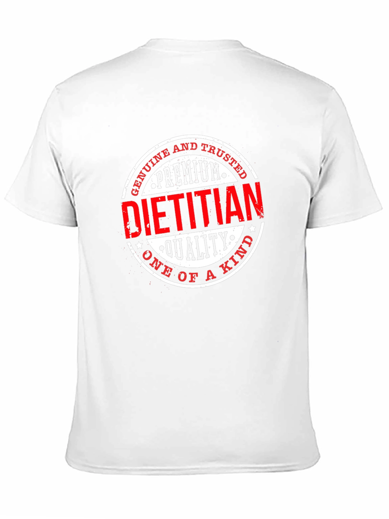 Premium Dietitian T-Shirt - Genuine and Trusted Quality - 11