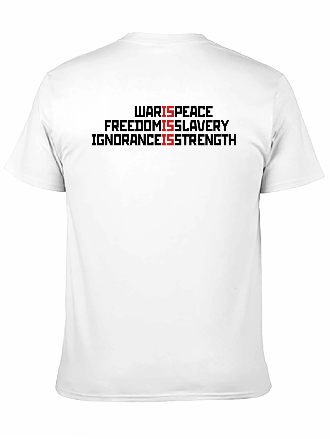 Black Orwellian Slogan T-Shirt: War is Peace, Freedom is Slavery view 11