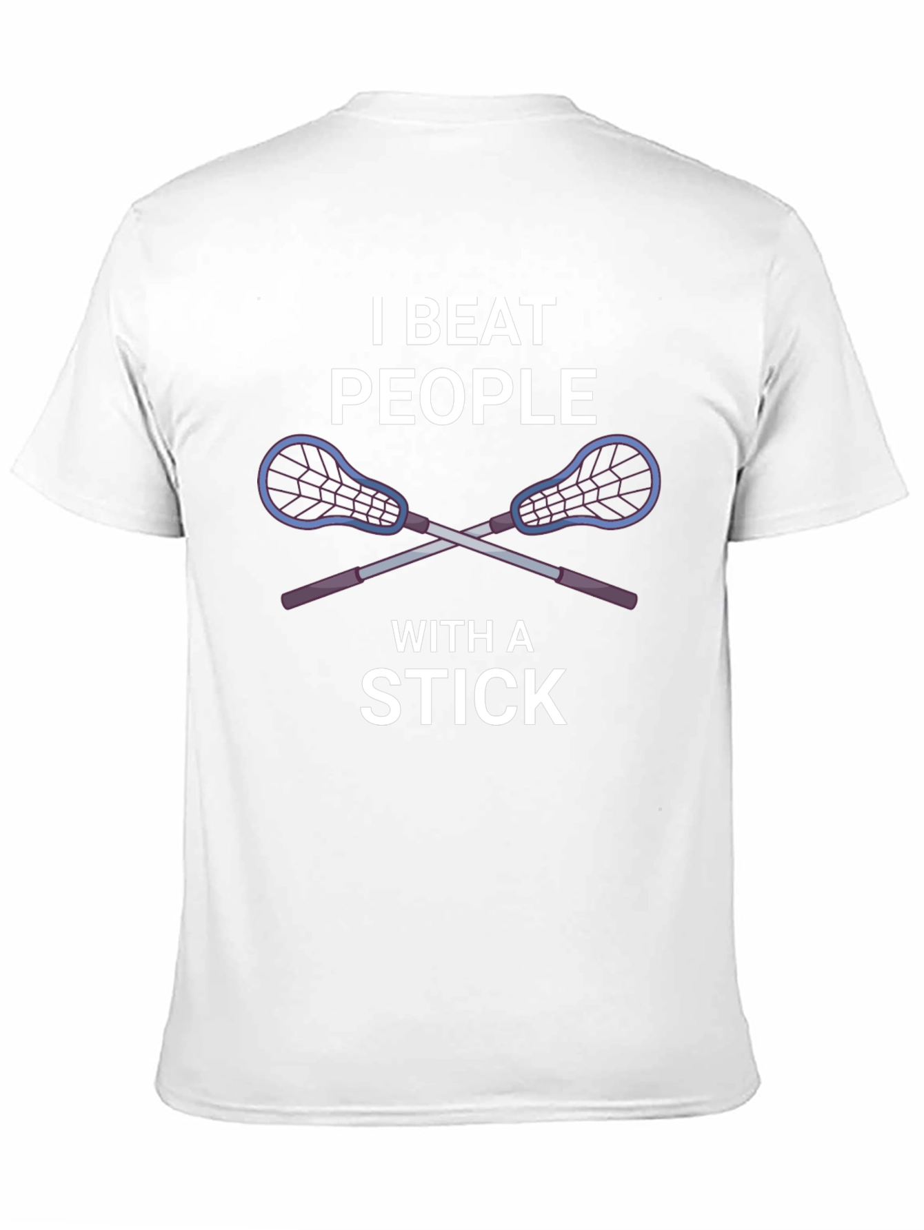 Black I Beat People With a Stick Lacrosse T-Shirt view 11