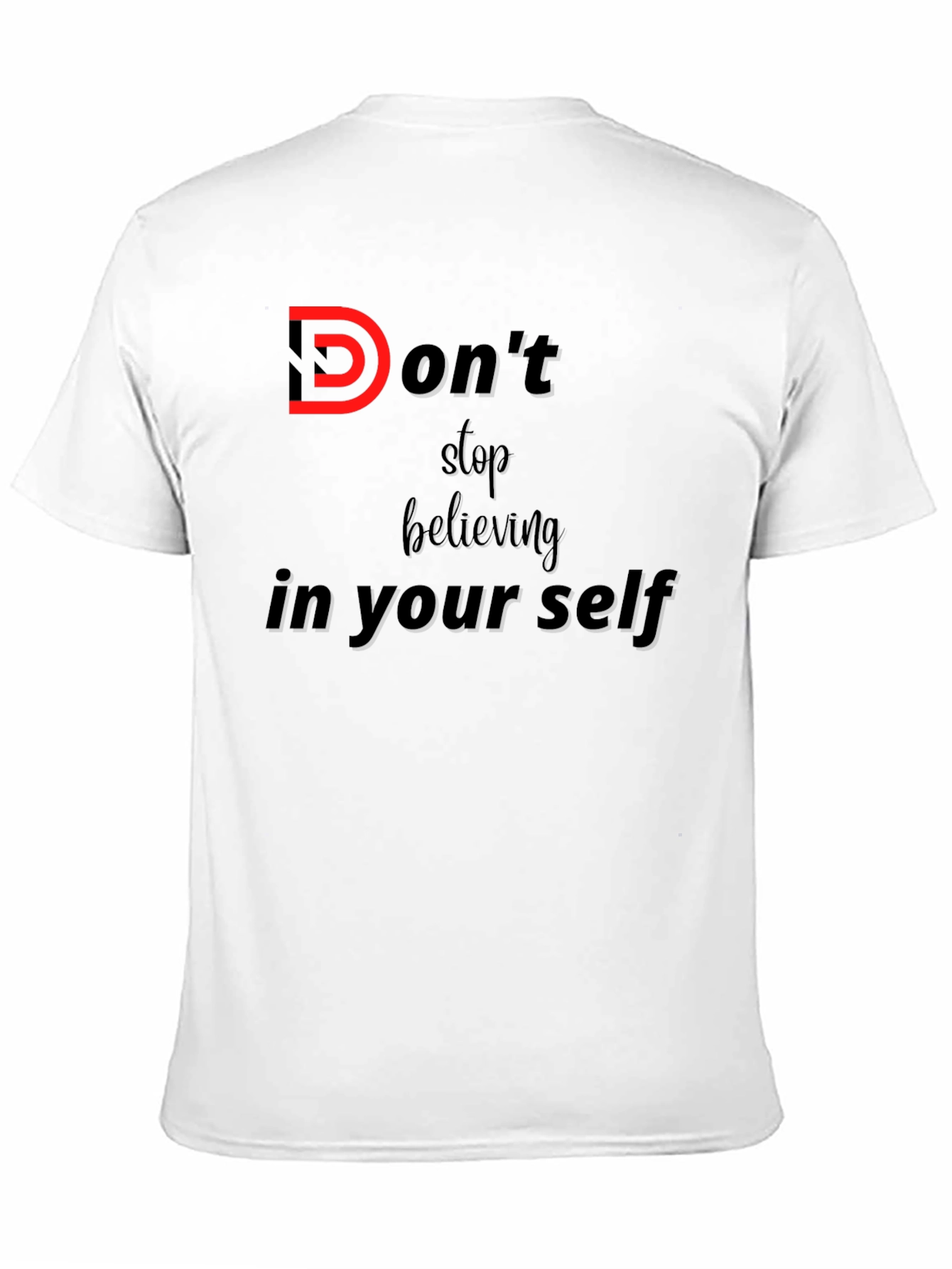 Black Motivational Graphic Tee - Don't Stop Believing view 11