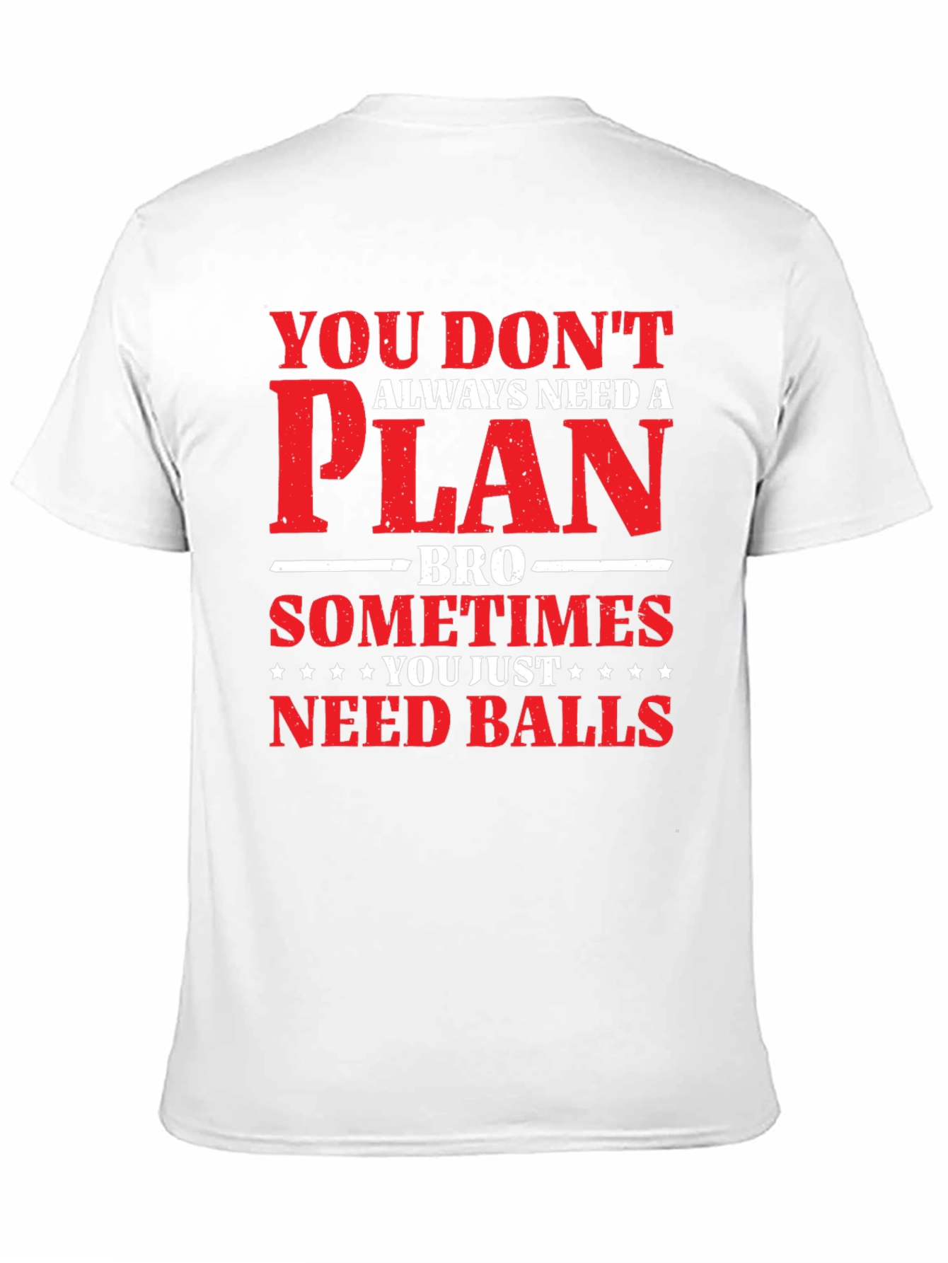 Black You Don't Need a Plan T-Shirt, Mens Graphic Tee view 11