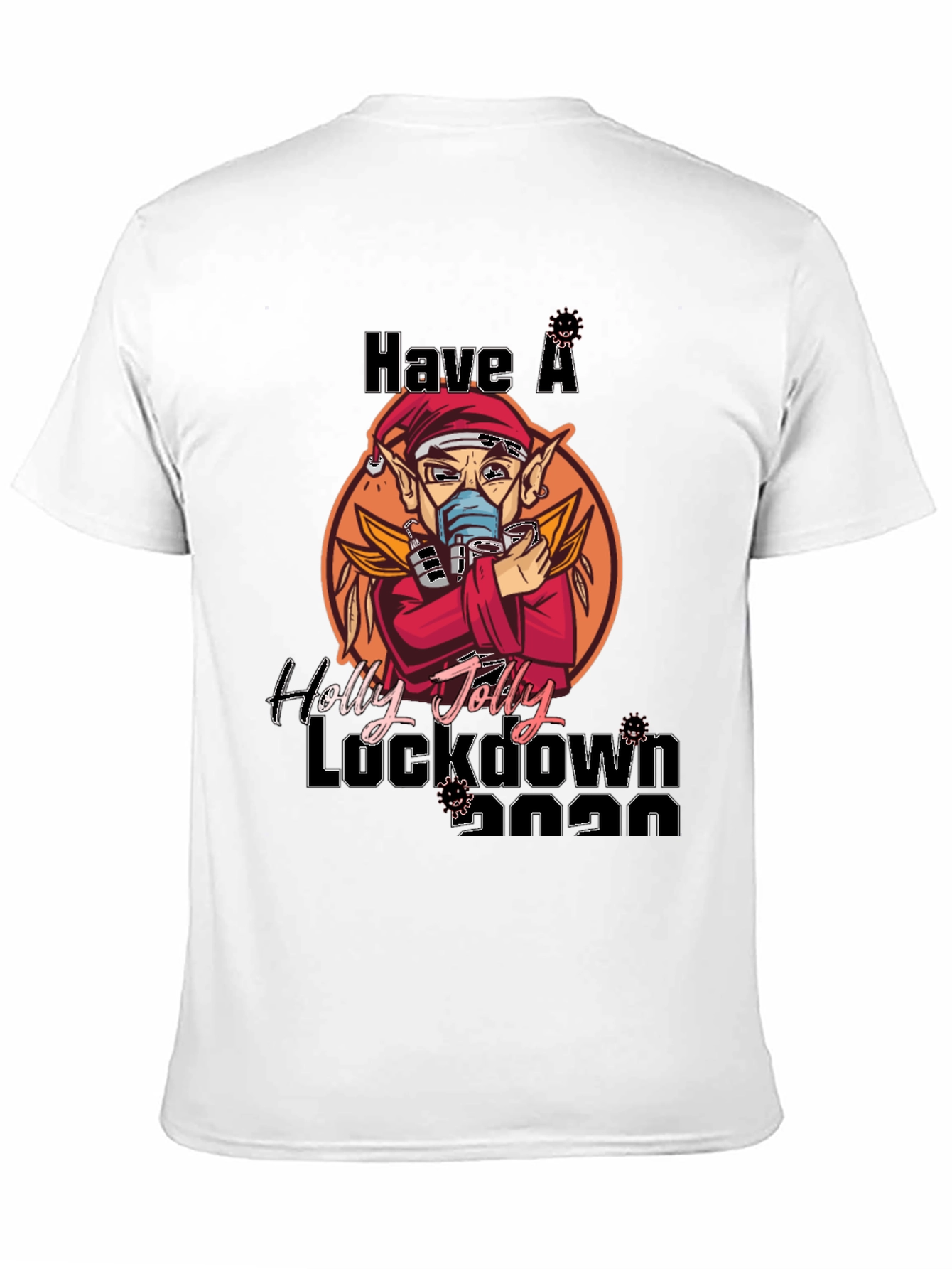 Black Have a Holly Jolly Lockdown 2020 T-Shirt view 11