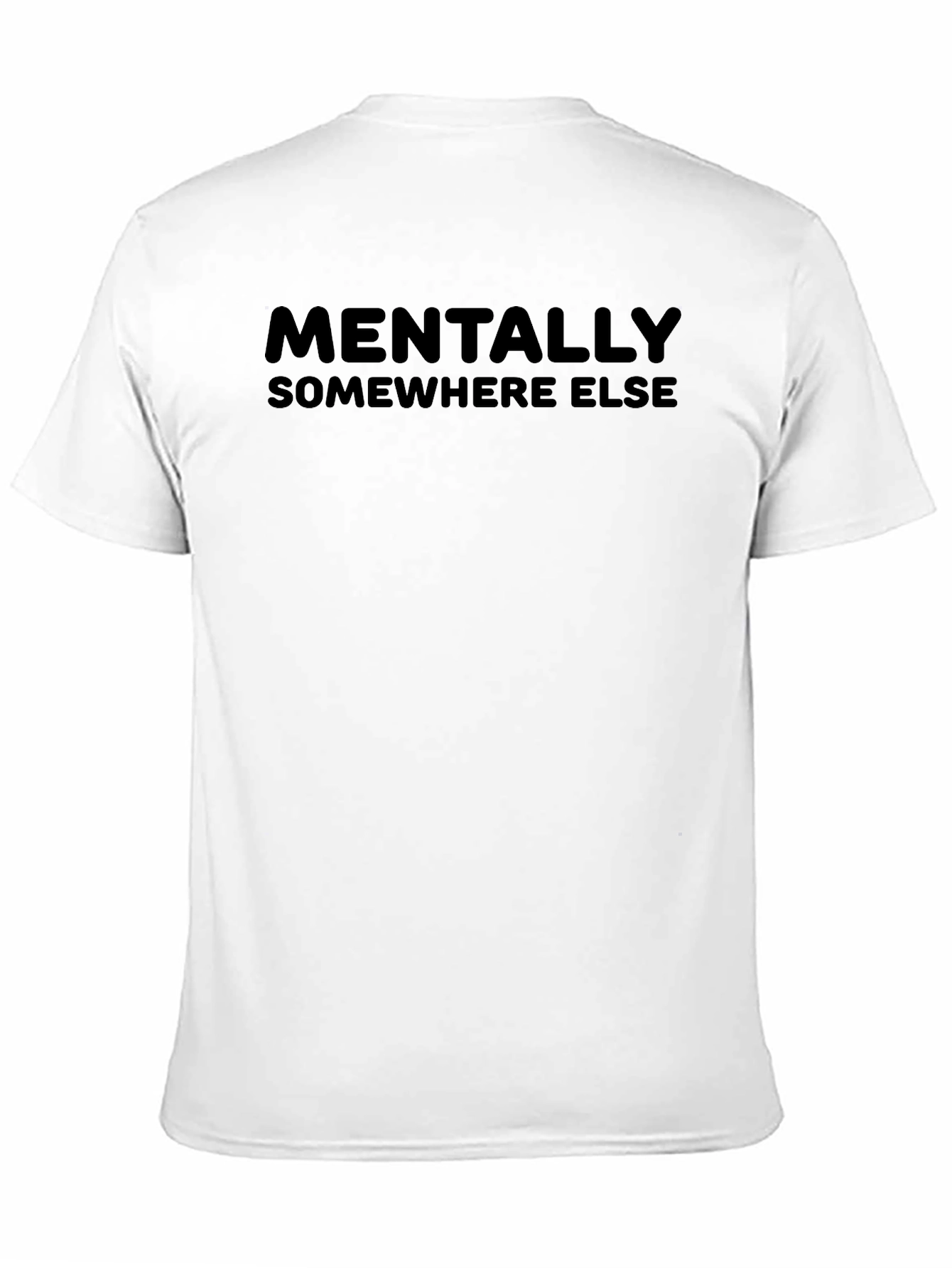 Black Mentally Somewhere Else T-Shirt - Relaxed Fit view 11