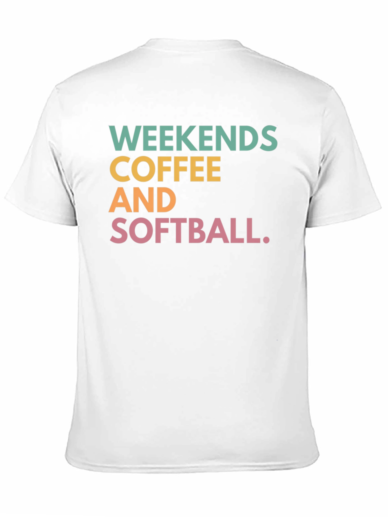 Black Weekends Coffee and Softball T-Shirt view 11
