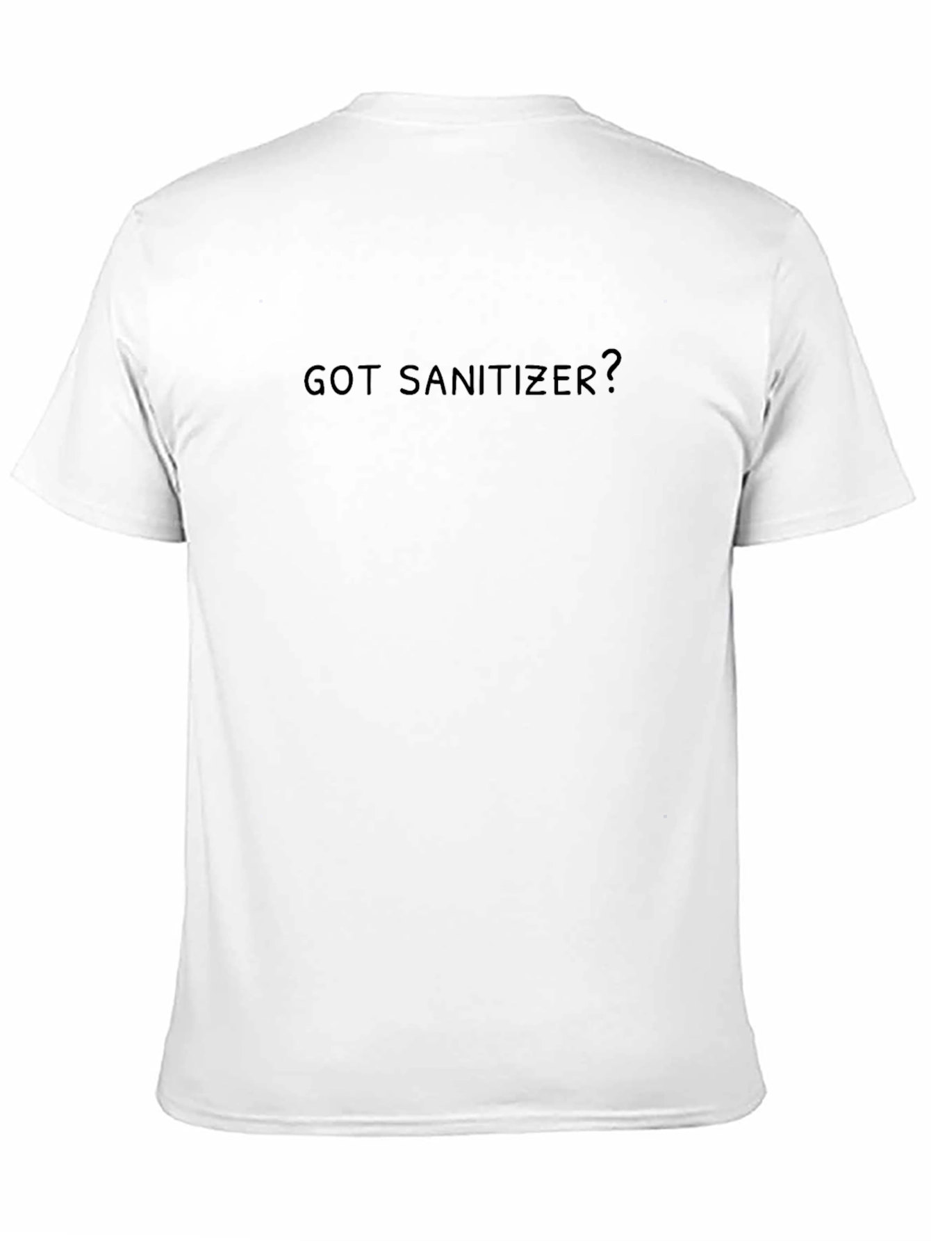 Black Got Sanitizer? Graphic Tee - Soft Cotton Casual Shirt view 11