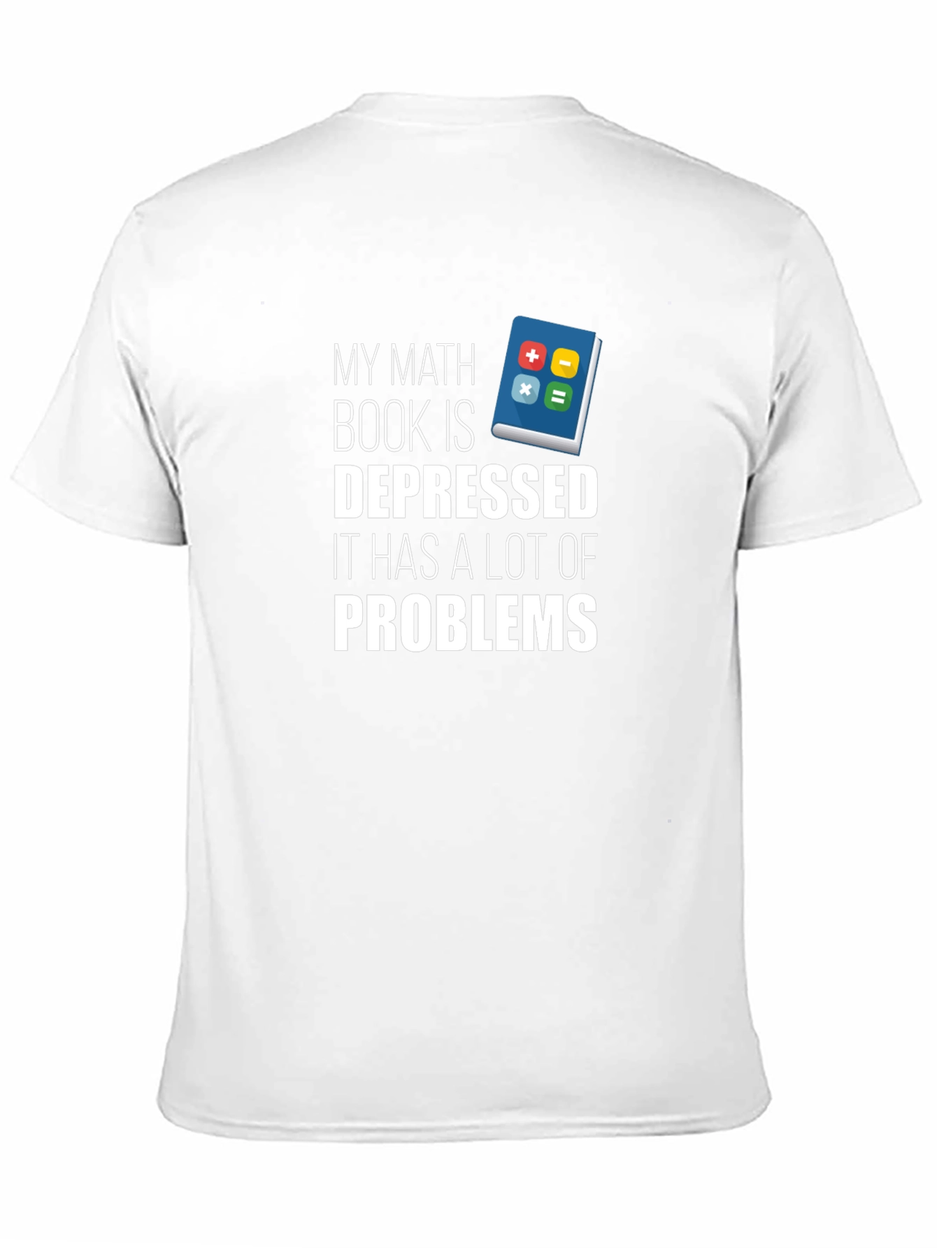 Black Math Book Depressed Problems T-Shirt view 11