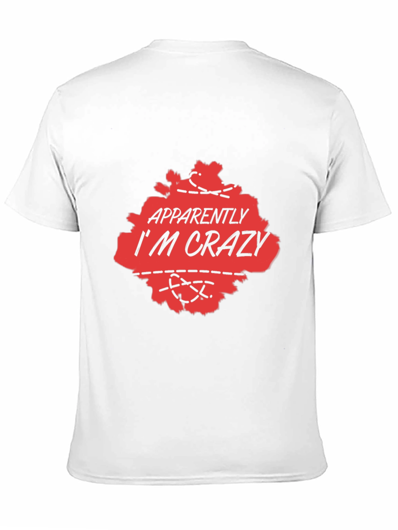 Black Apparently I'm Crazy T-Shirt - Funny Graphic Tee view 11