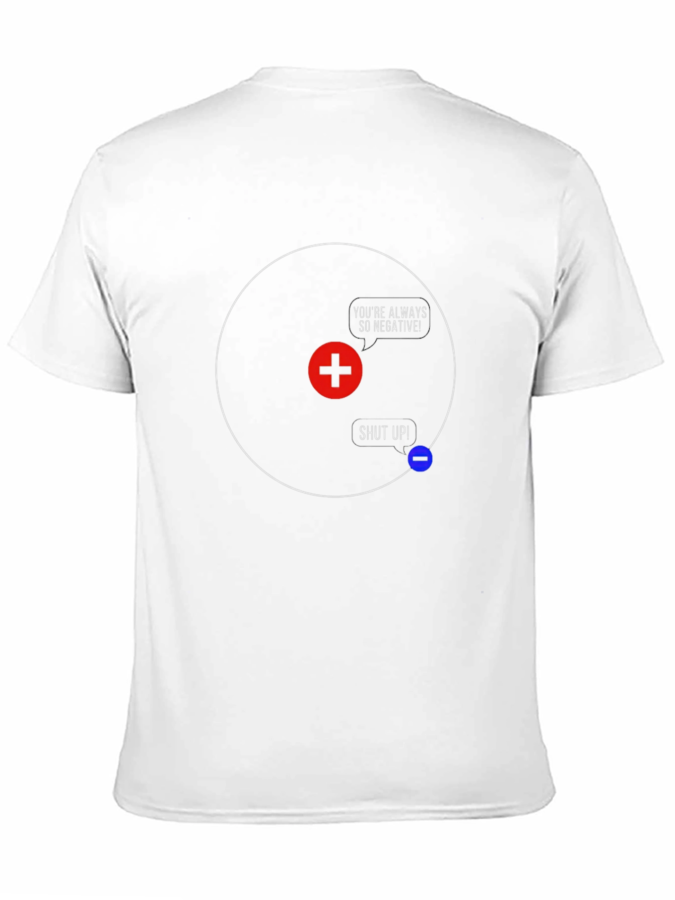 Black Funny Science T-Shirt - You're Always So Negative! view 11