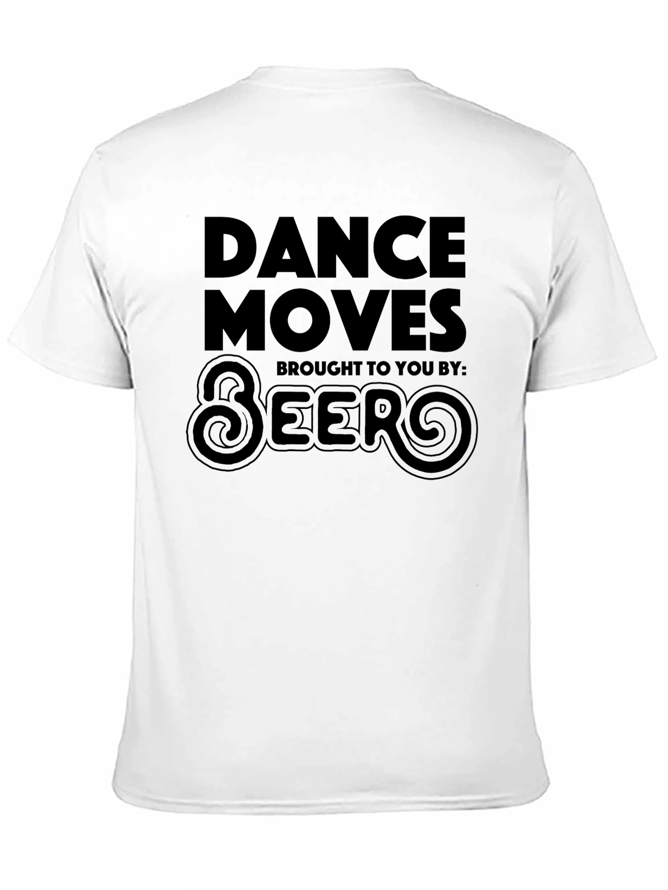 Black Dance Moves Brought to You By: Beer T-Shirt view 11