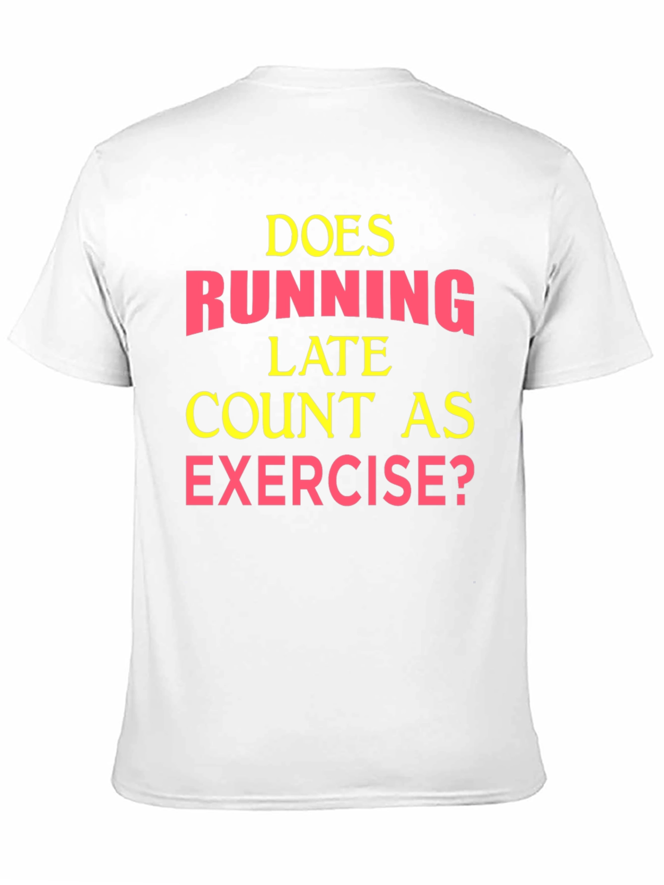 Black Funny Exercise T-Shirt: Running Late? view 11