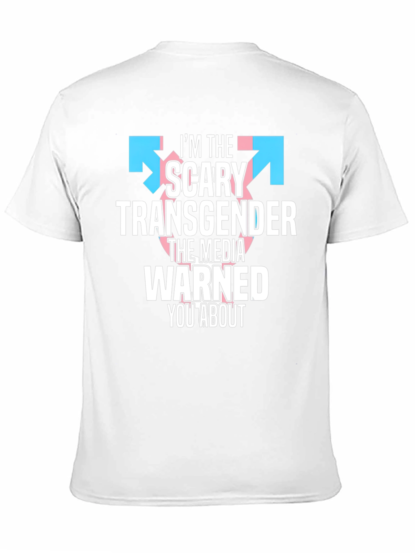 Black I'm The Scary Transgender T-Shirt view 11