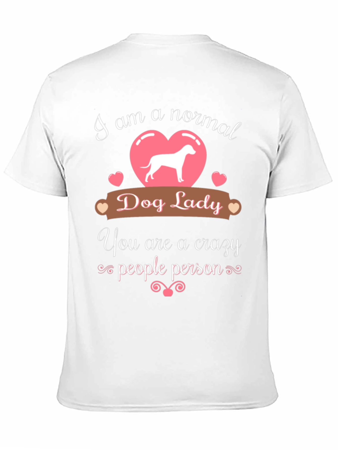 Black Normal Dog Lady - Crazy People Person T-Shirt view 11