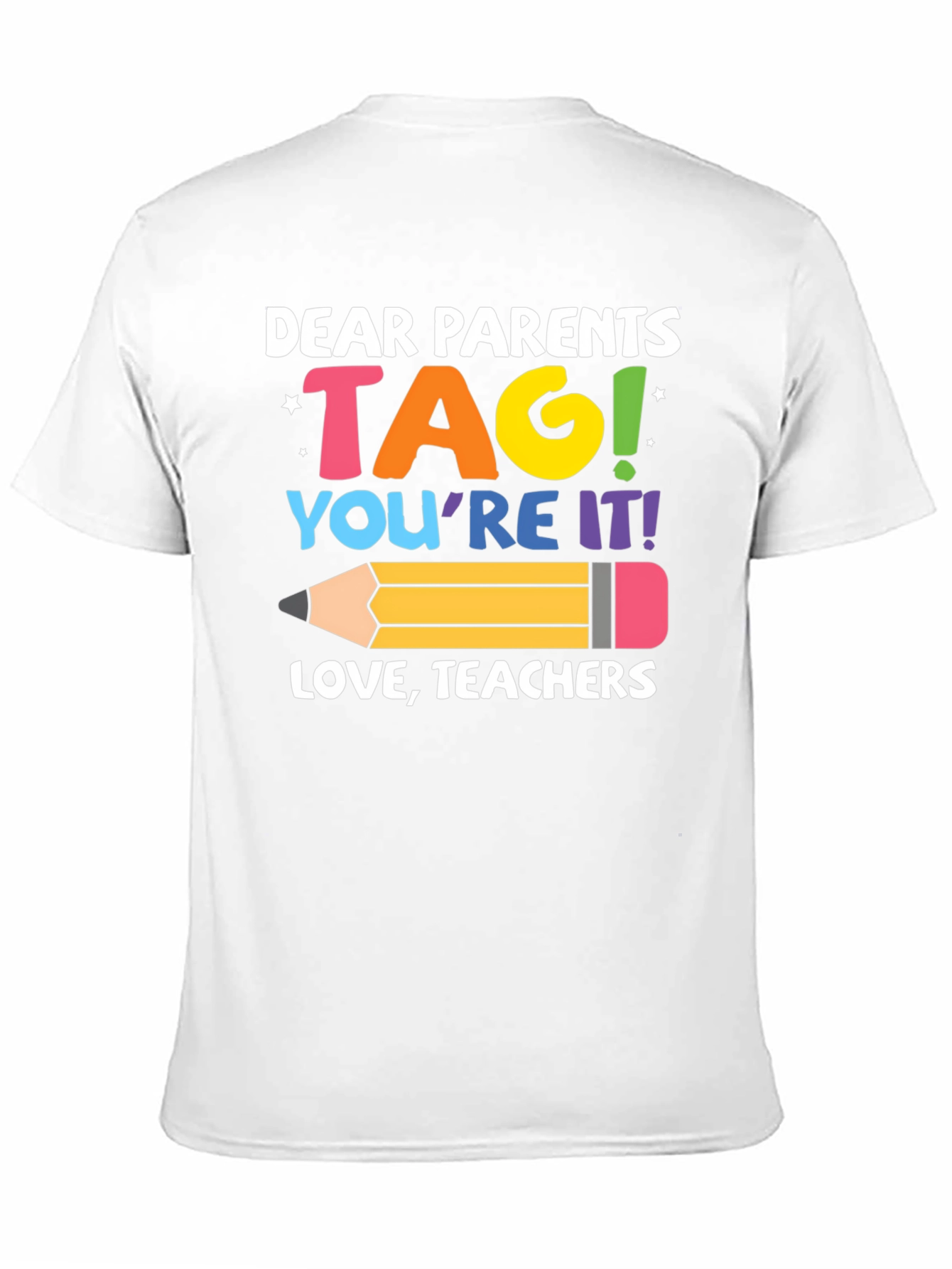 Black Dear Parents TAG Teachers T-Shirt view 11