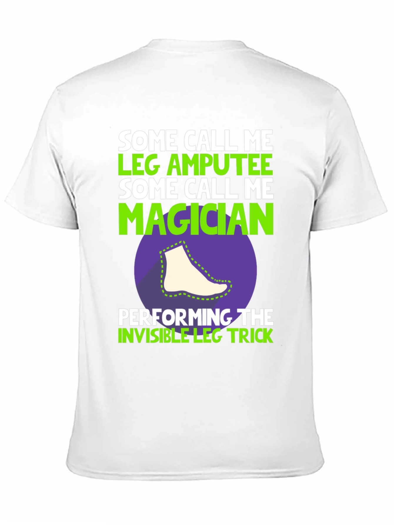 Black Leg Amputee Magician Funny Humor T-Shirt view 11