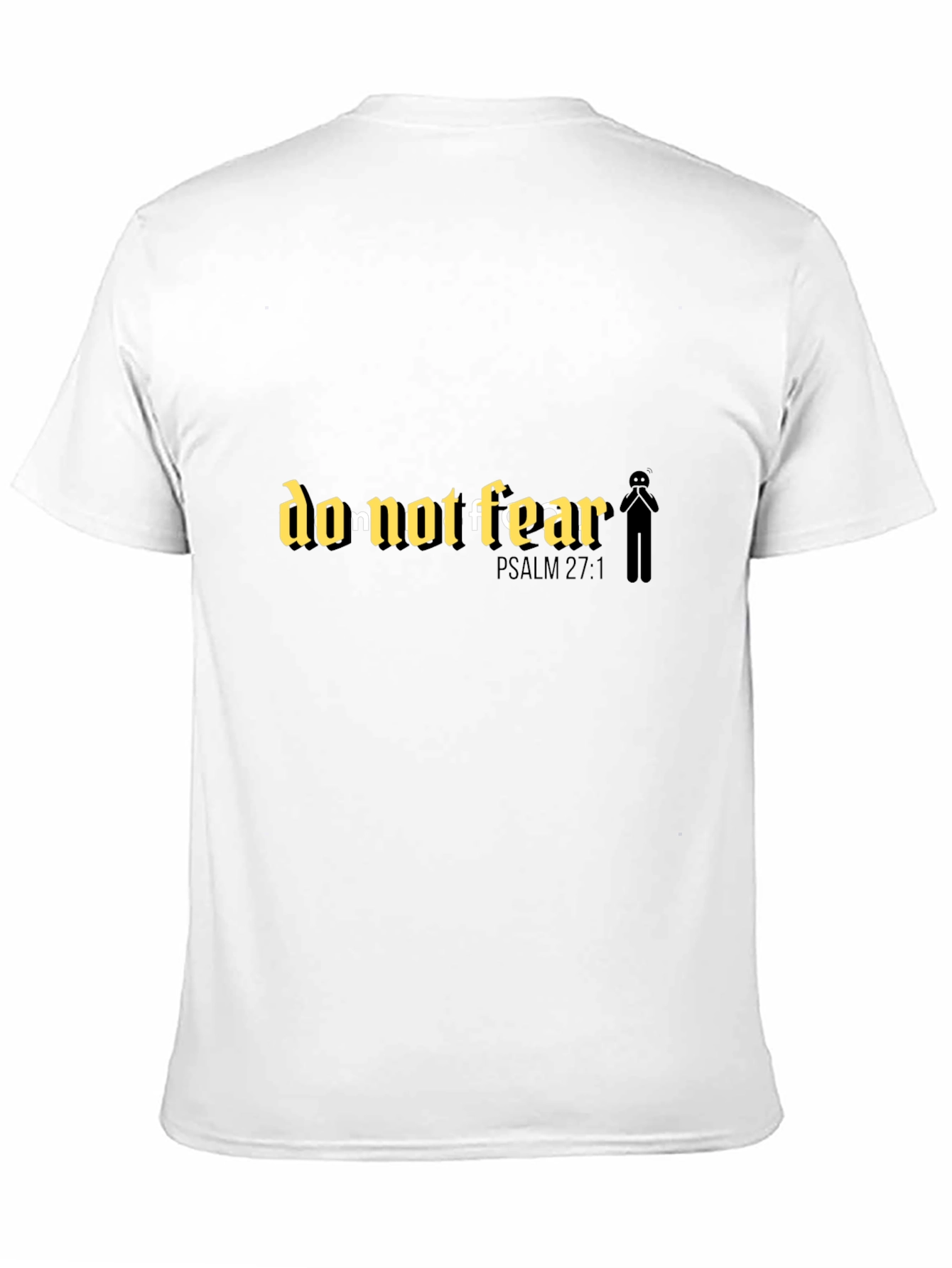 Black Do Not Fear T-Shirt: Religious Psalm 27:1 Faith Tee view 11
