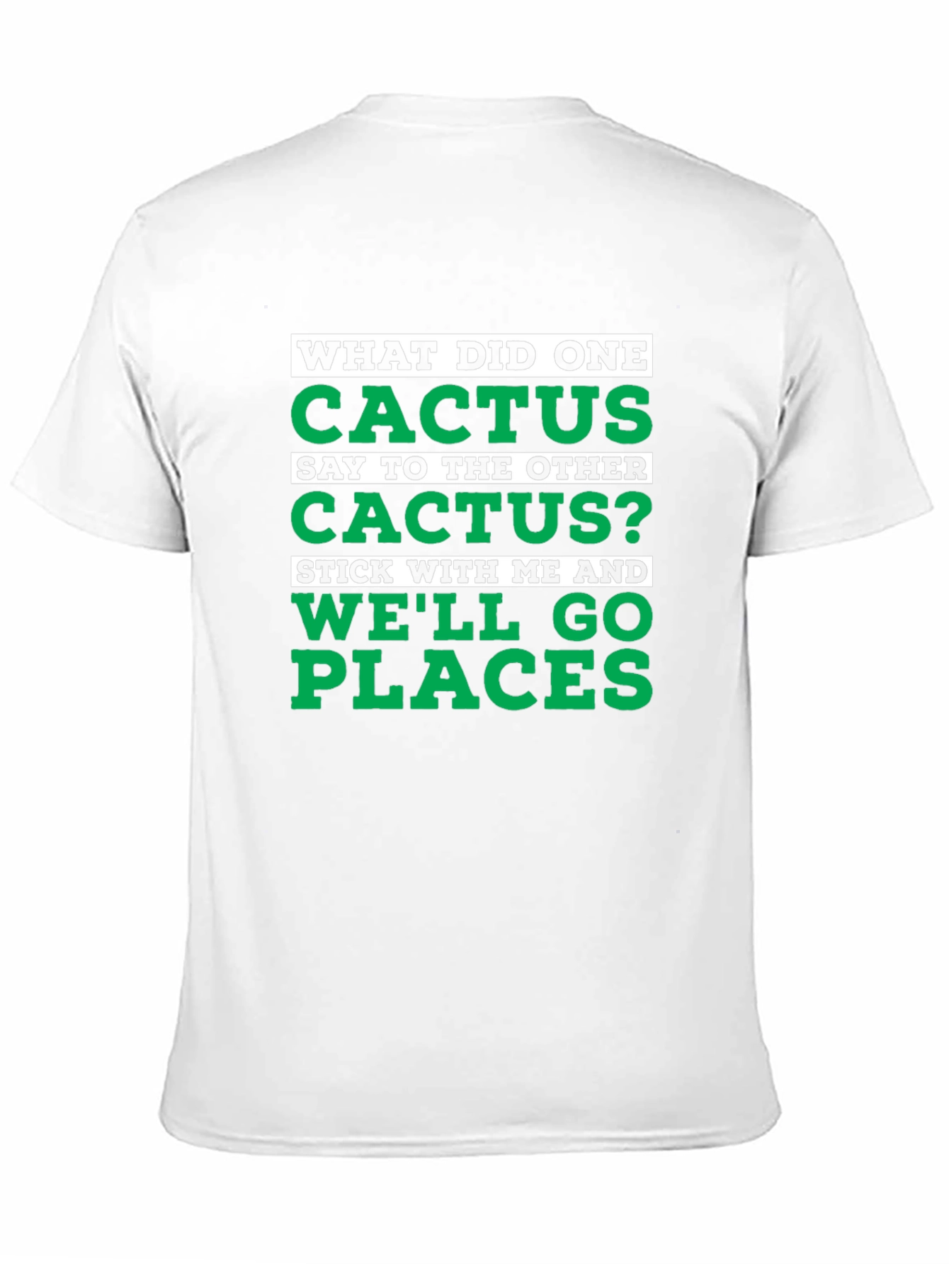 Black Cactus Pun Graphic T-Shirt - "We'll Go Places" view 11