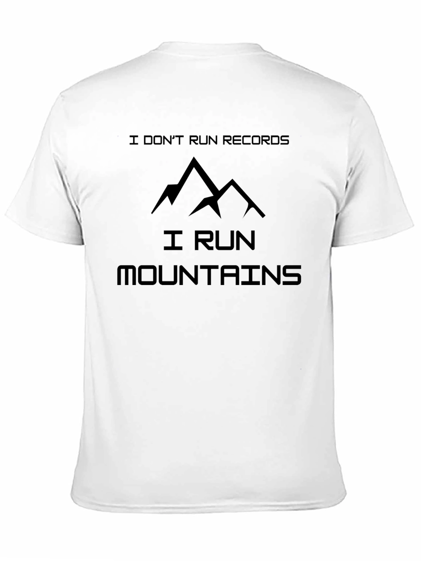 Black I Run Mountains T-Shirt view 11