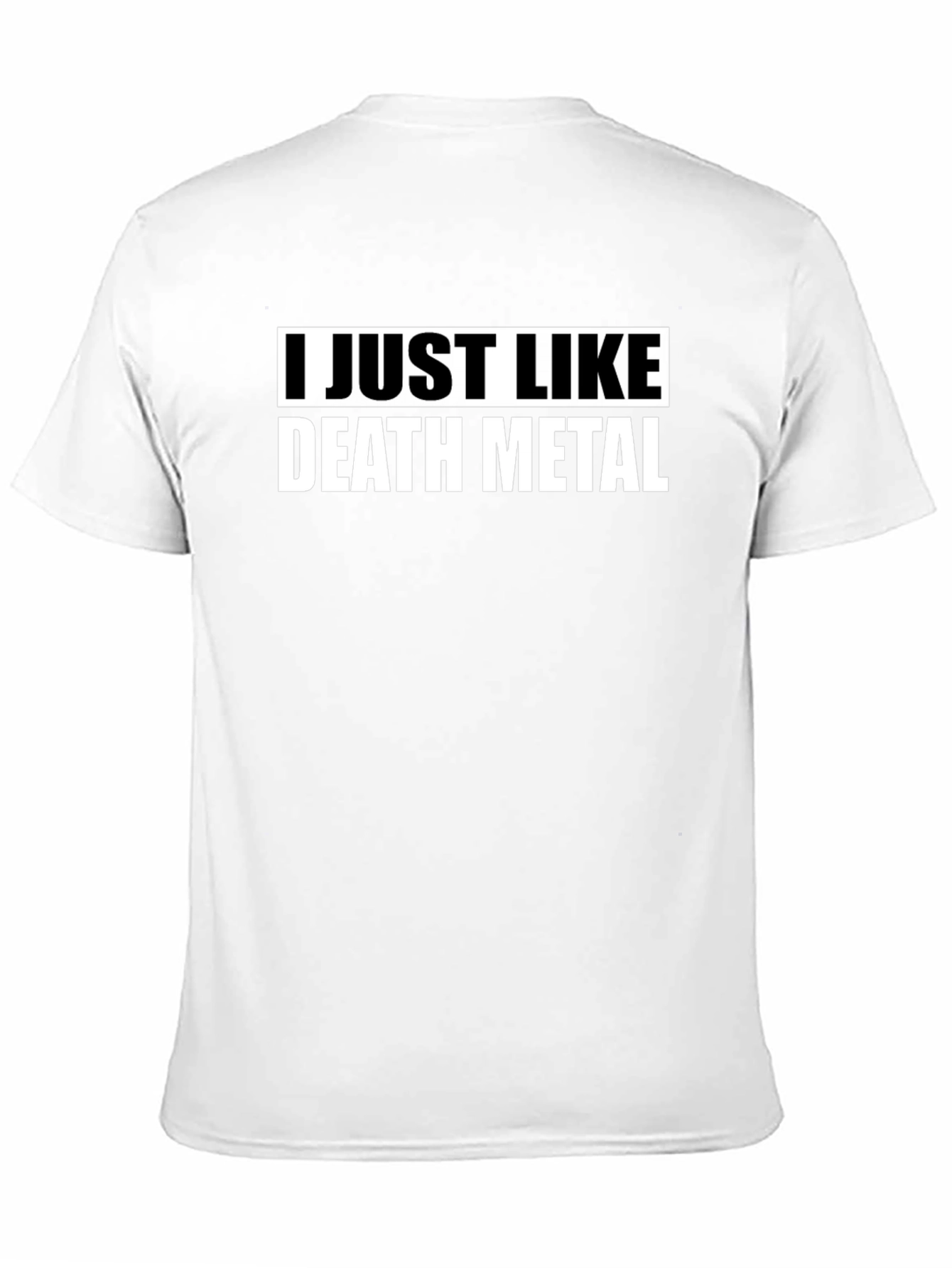 Black I Just Like Death Metal Black T-Shirt view 11