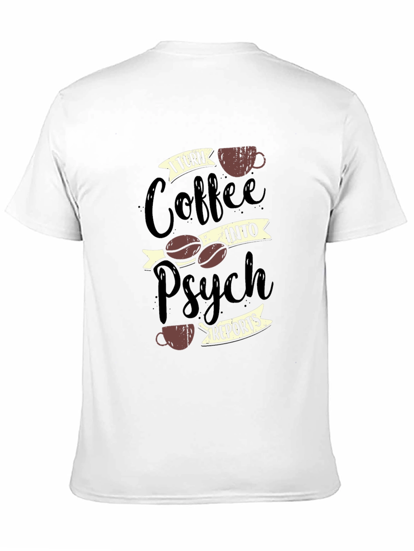 Black Coffee to Psych Reports Graphic T-Shirt view 11