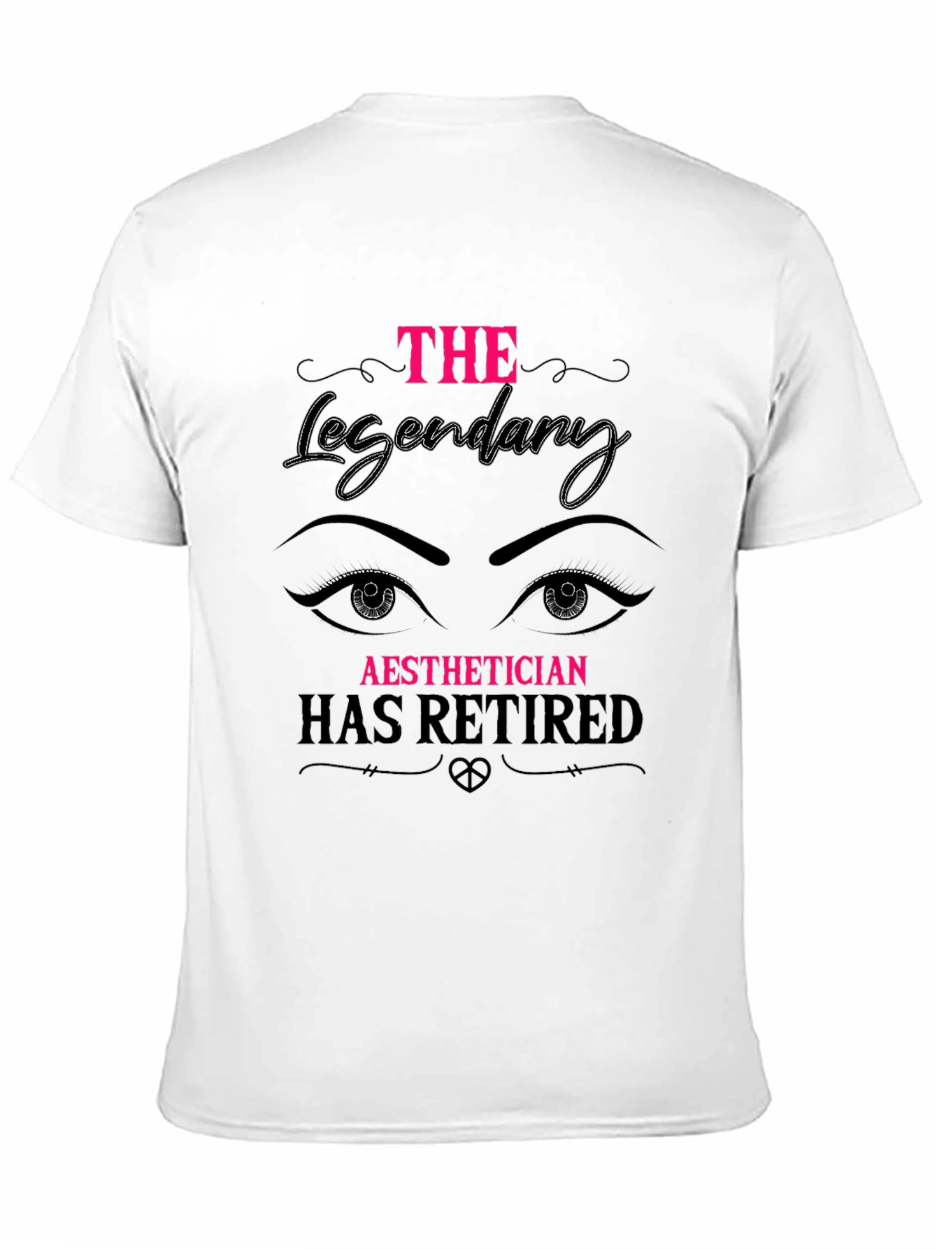 Black Retired Aesthetician T-Shirt - Legendary Gift! view 11