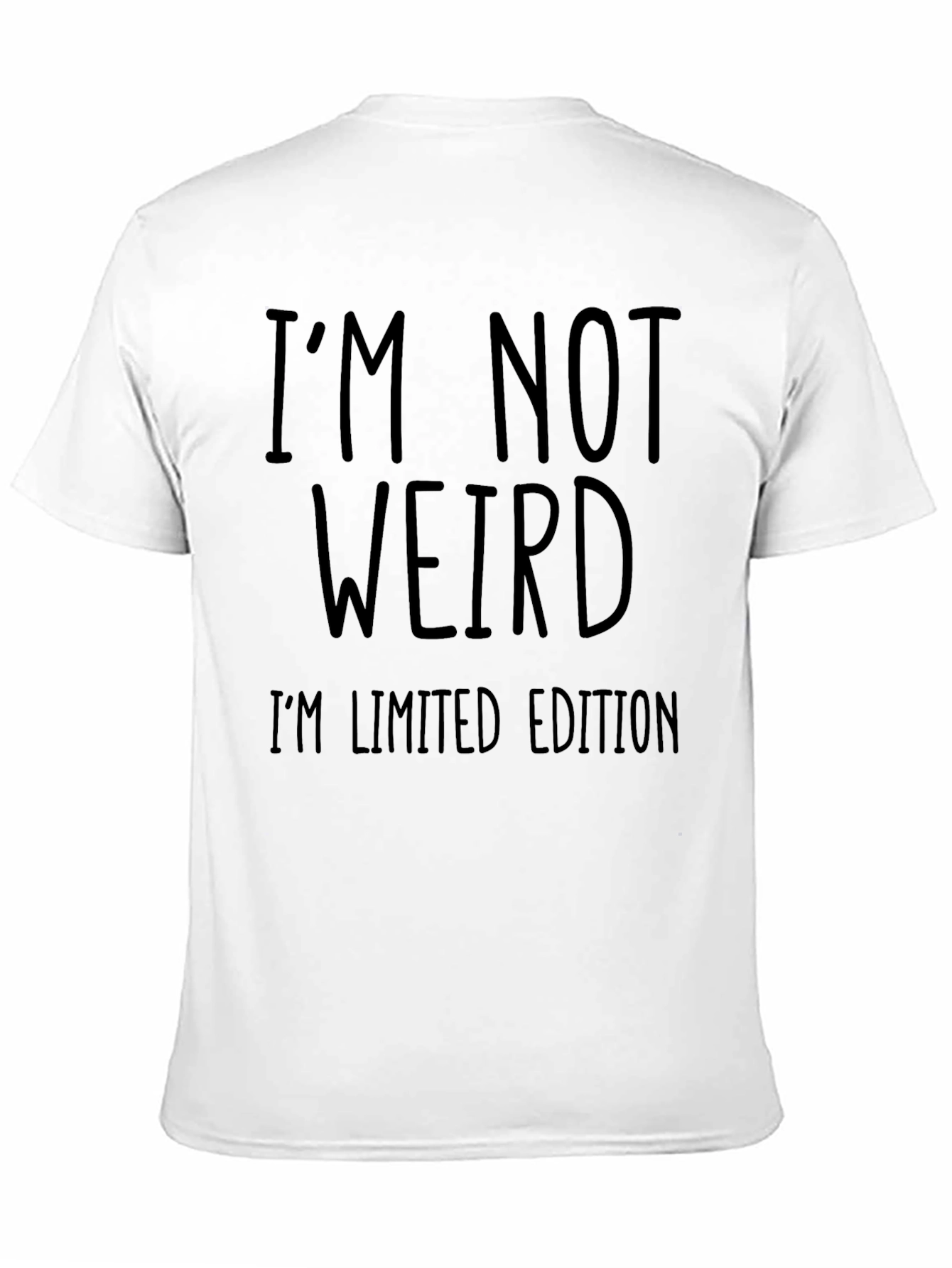 Black Funny "I'm Not Weird" Limited Edition Black T-Shirt view 11
