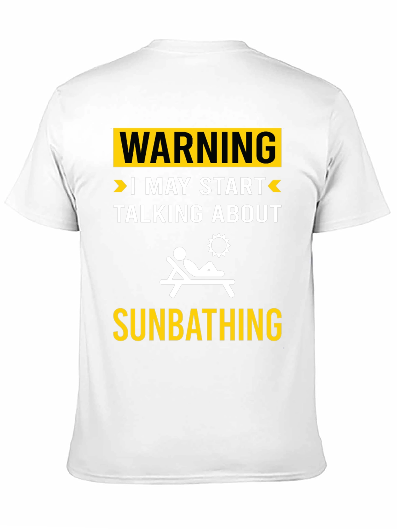 Black Warning: May Start Talking About Sunbathing T-Shirt view 11
