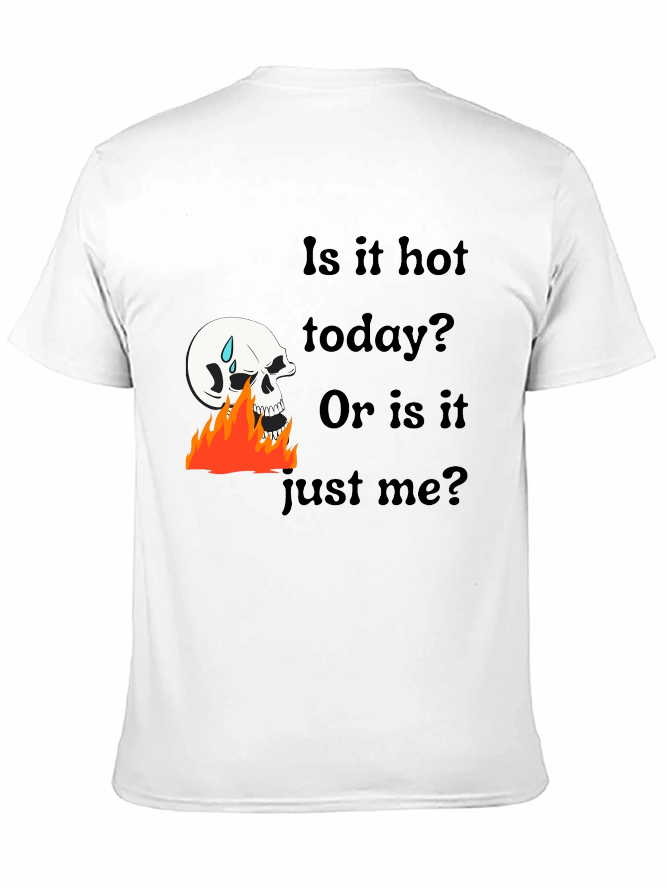 Black Hot Today Skull Graphic Tee - Funny Sarcastic Men's T-Shirt view 11