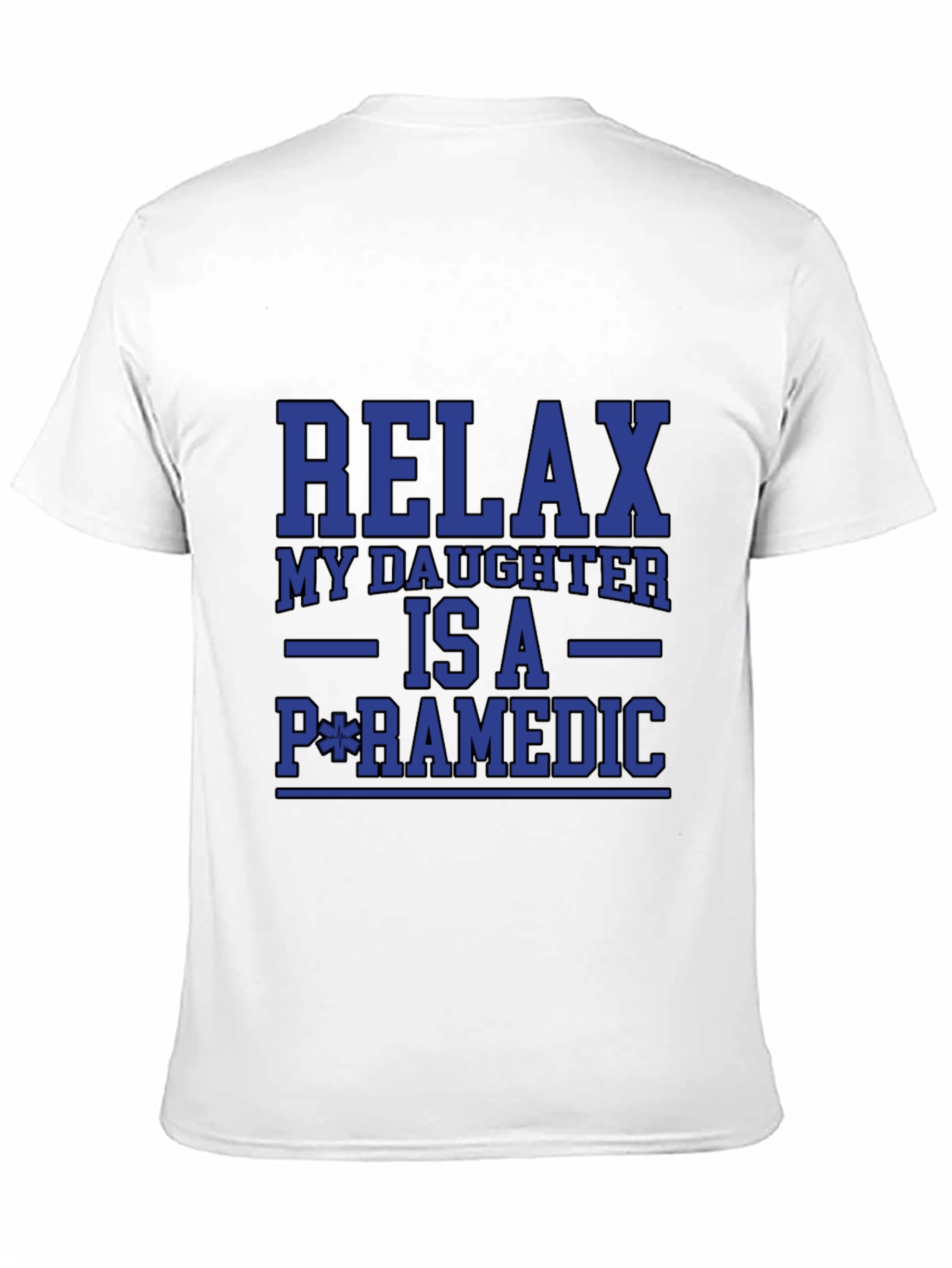 Black Relax My Daughter is a Paramedic - Black T-shirt view 11