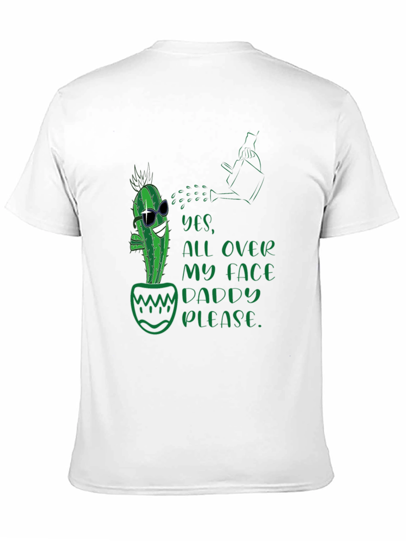 Black Cactus 'Yes, All Over My Face Daddy Please' T-Shirt view 11