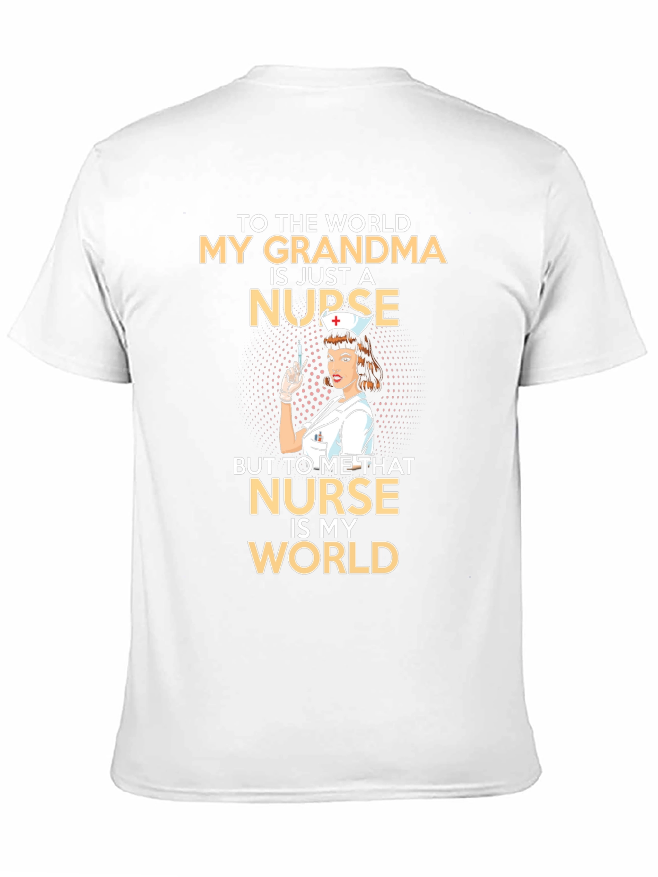Black Grandma Nurse T-Shirt: My Grandma Is My World! view 11
