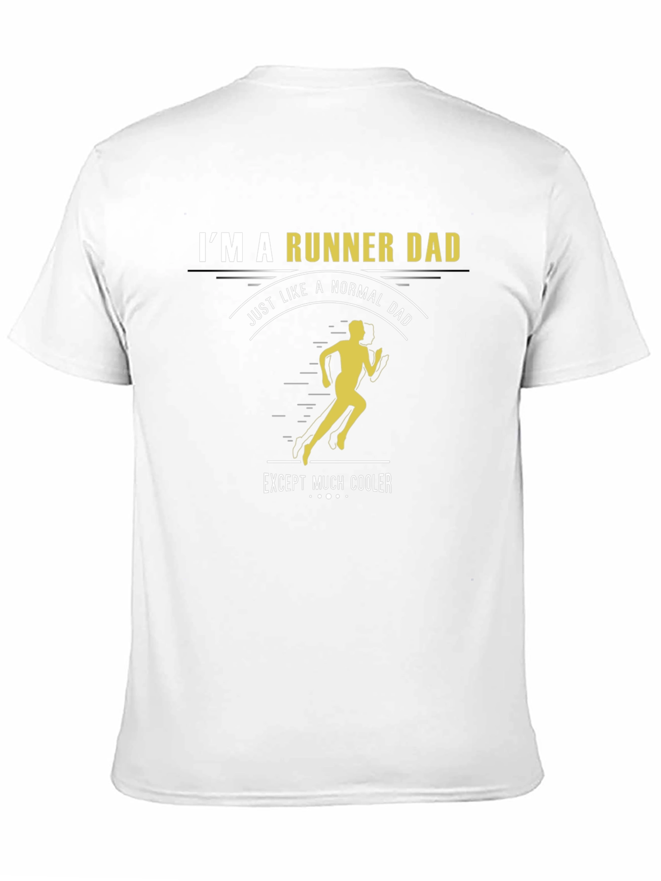 Black Runner Dad T-Shirt - Just Like a Normal Dad, Except Much Cooler! view 11