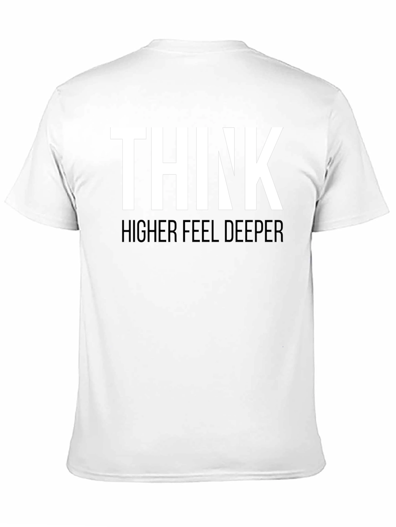 Black Think Higher Feel Deeper Graphic Tee view 11