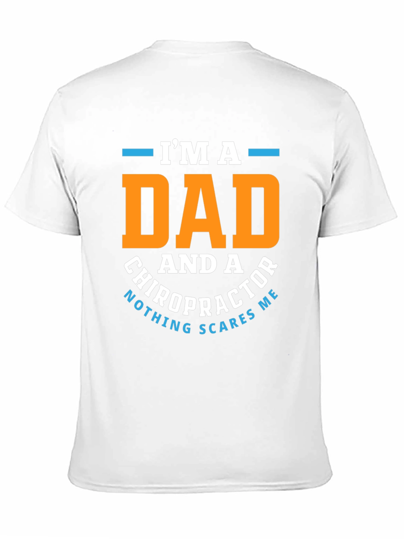 Black Dad Chiropractor T-Shirt: Nothing Scares Me! view 11