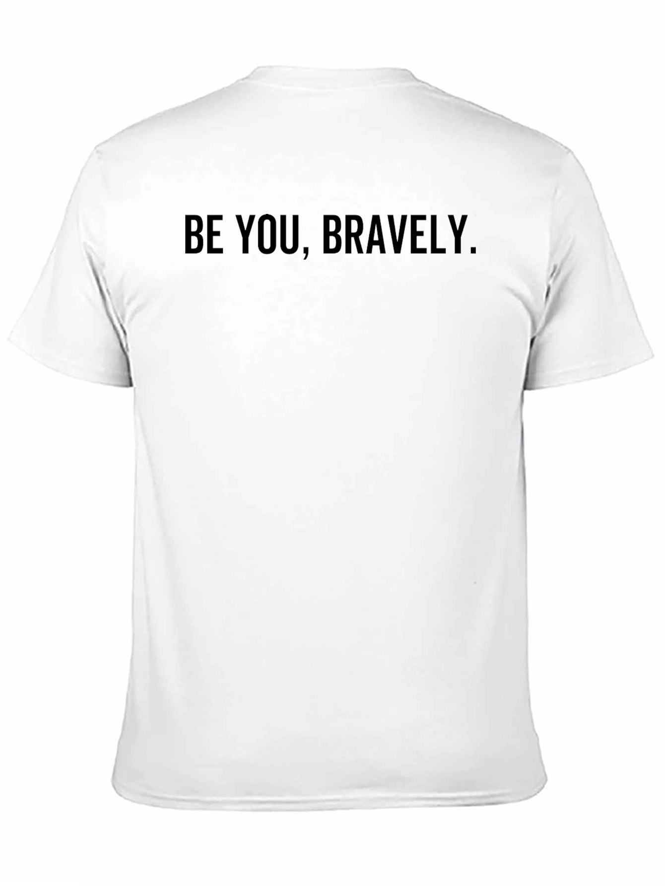 Black Be You, Bravely - Unisex Black T-Shirt view 11