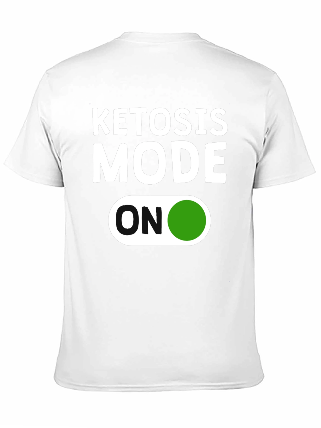 Black Ketosis Mode ON - Novelty Graphic T-Shirt view 11