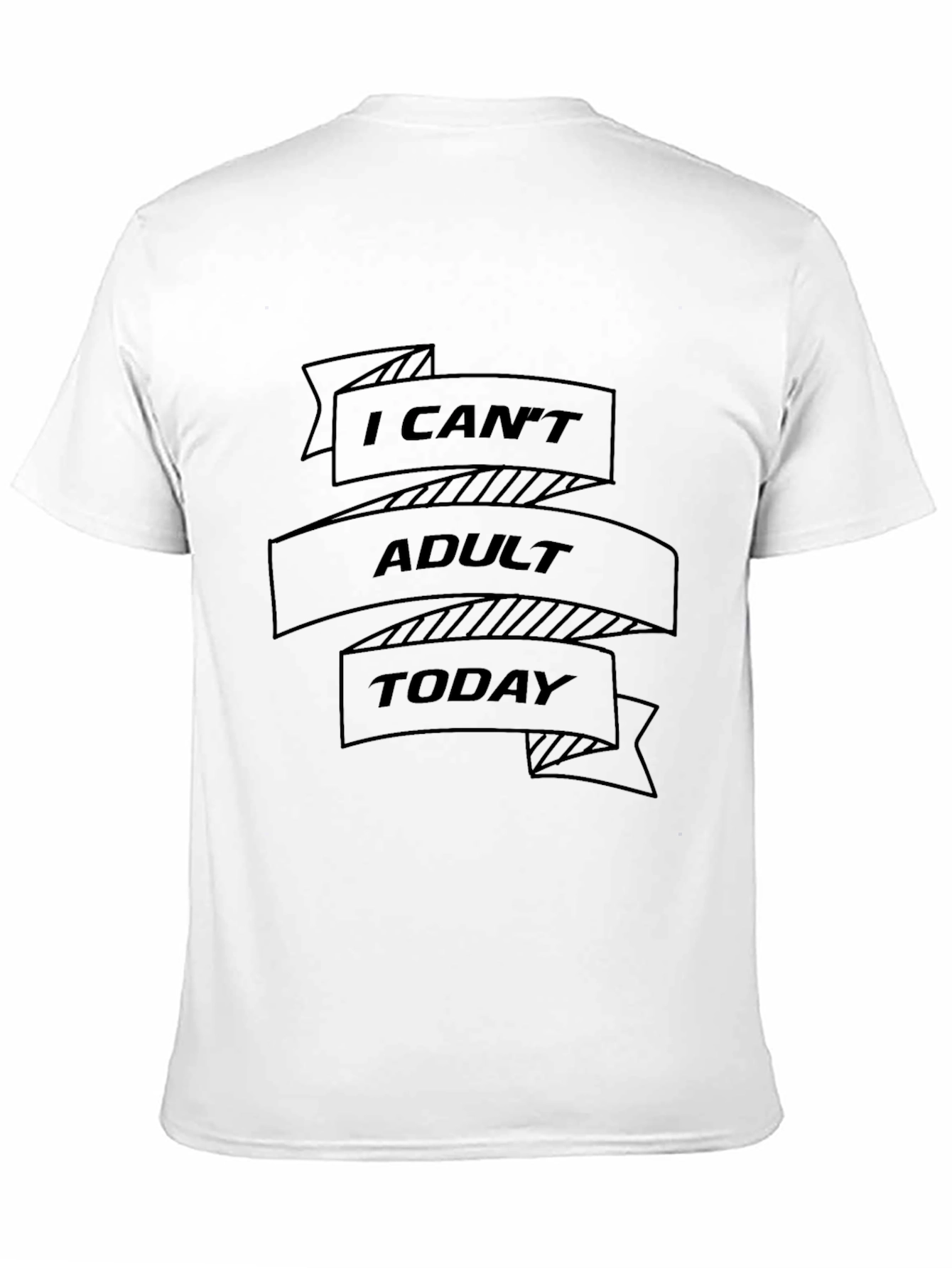Black I Can't Adult Today T-Shirt, Funny Slogan Tee view 11