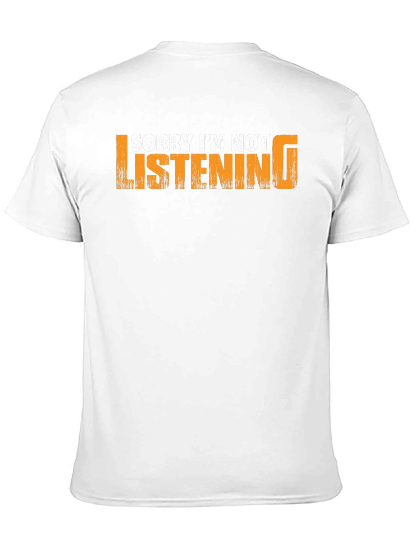 Black Sorry I'm Not Listening T-Shirt view 11