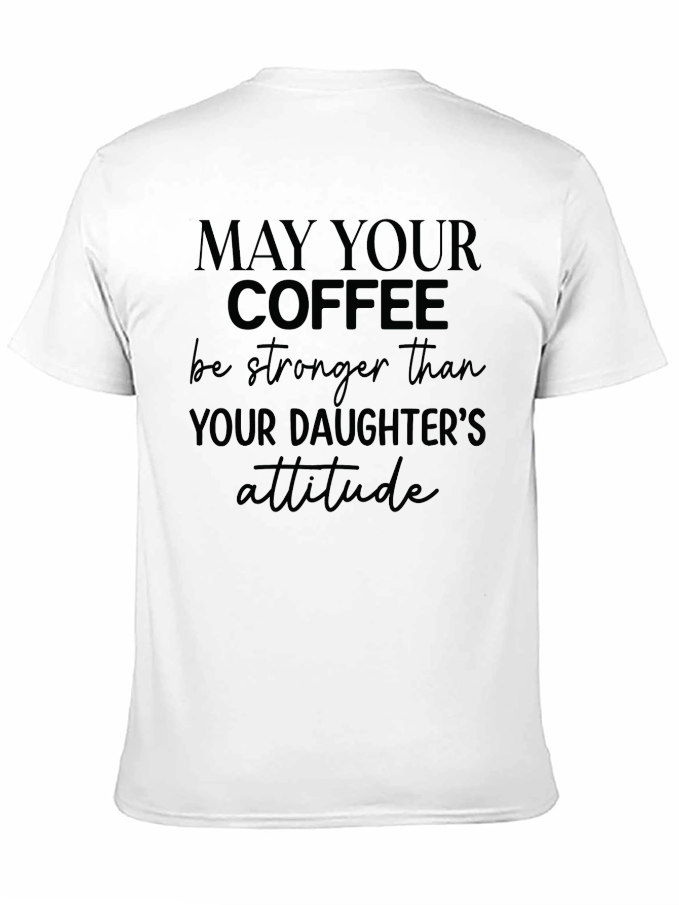 Black Coffee vs Daughter Attitude Tee view 11