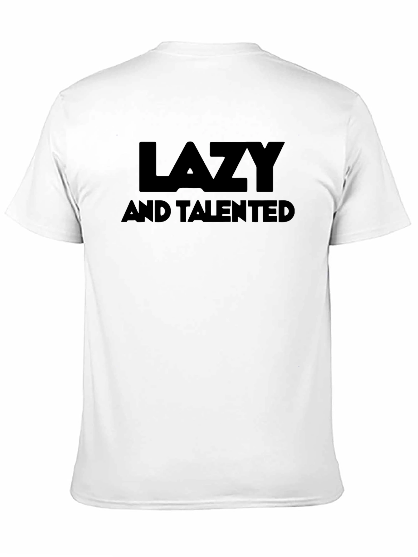 Black Lazy and Talented Black Graphic Tee view 11