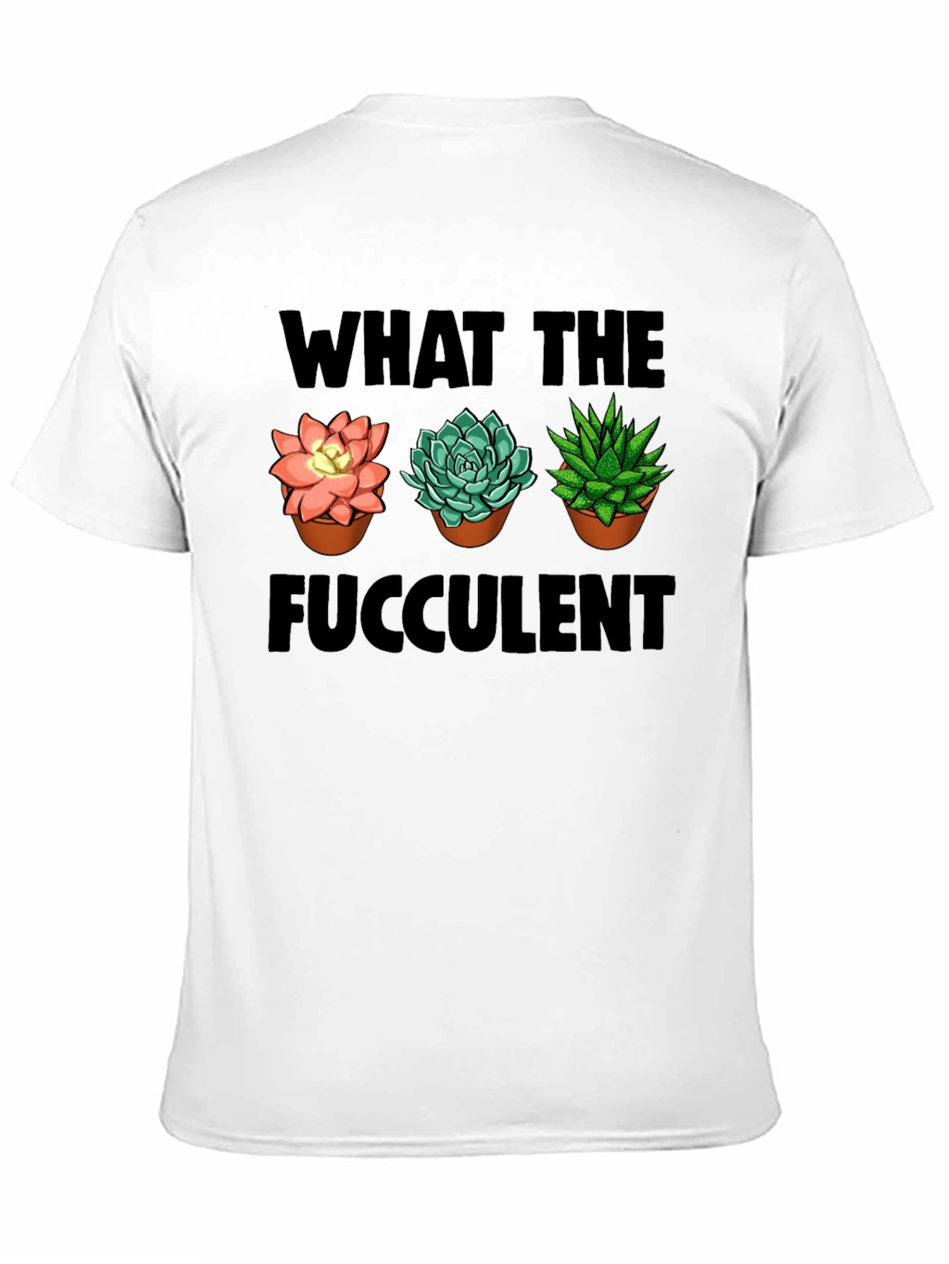Black What The Fucculent T-Shirt - Funny Succulent Lover Tee view 11