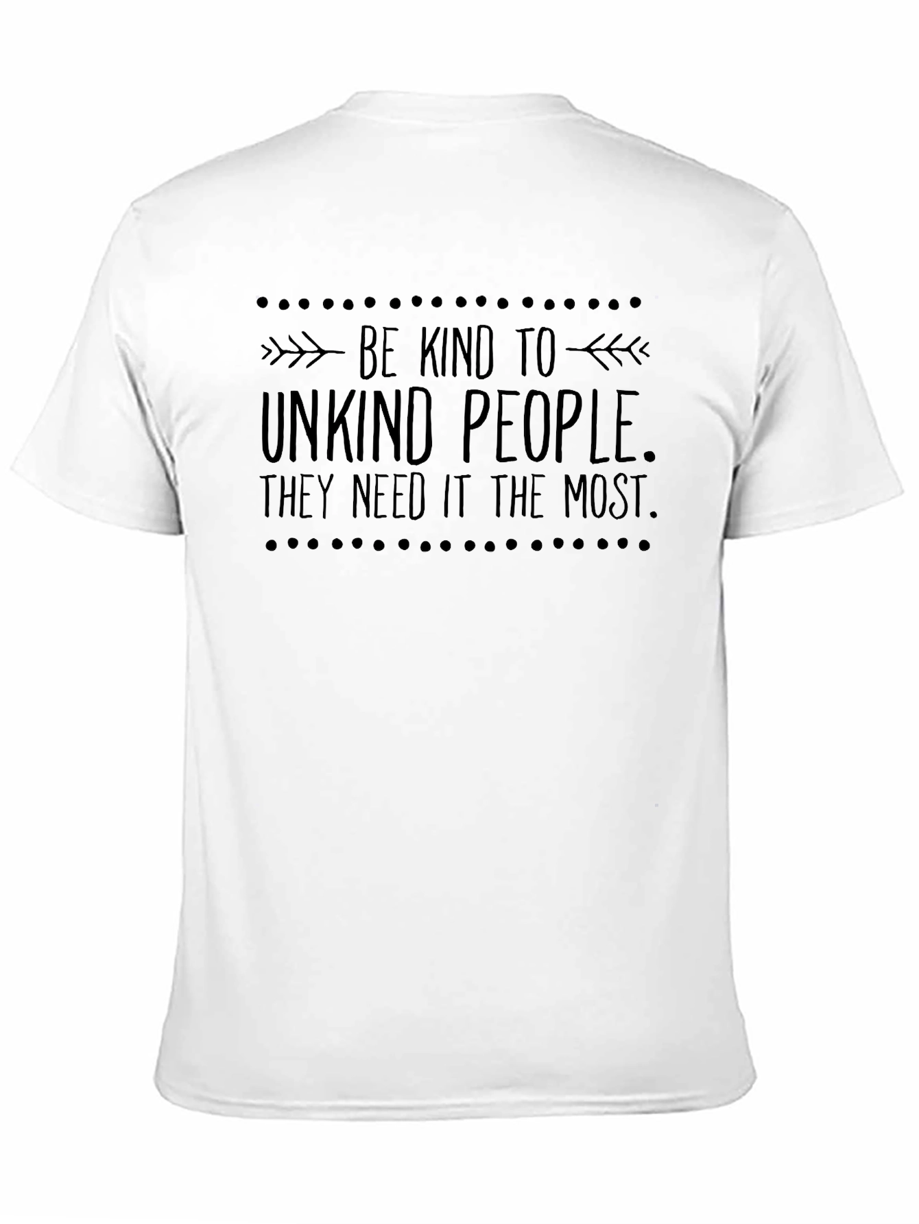 Black Be Kind To Unkind People Black T-Shirt view 11