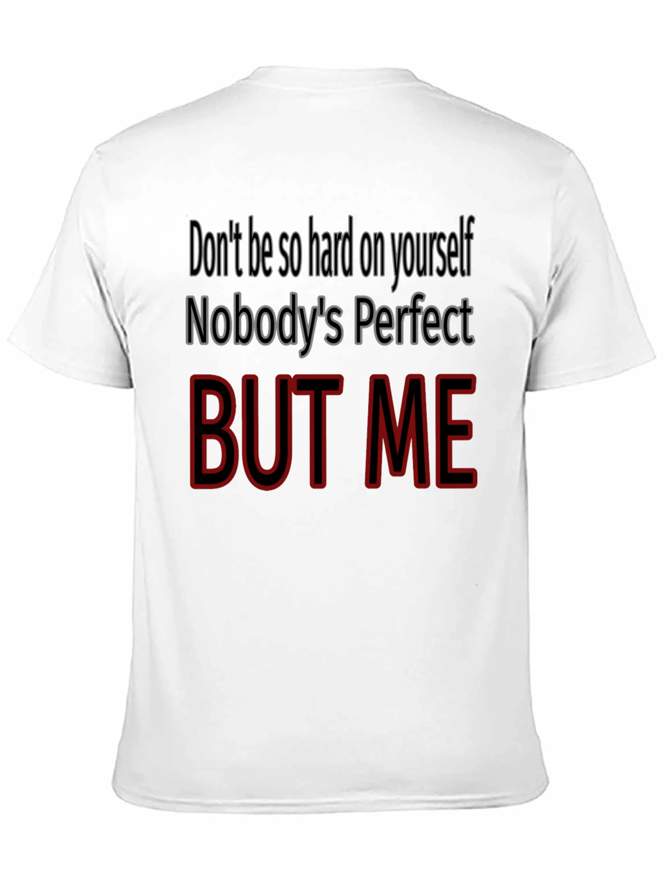 Black Funny "But Me" Graphic Tee - Perfect Gift! view 11
