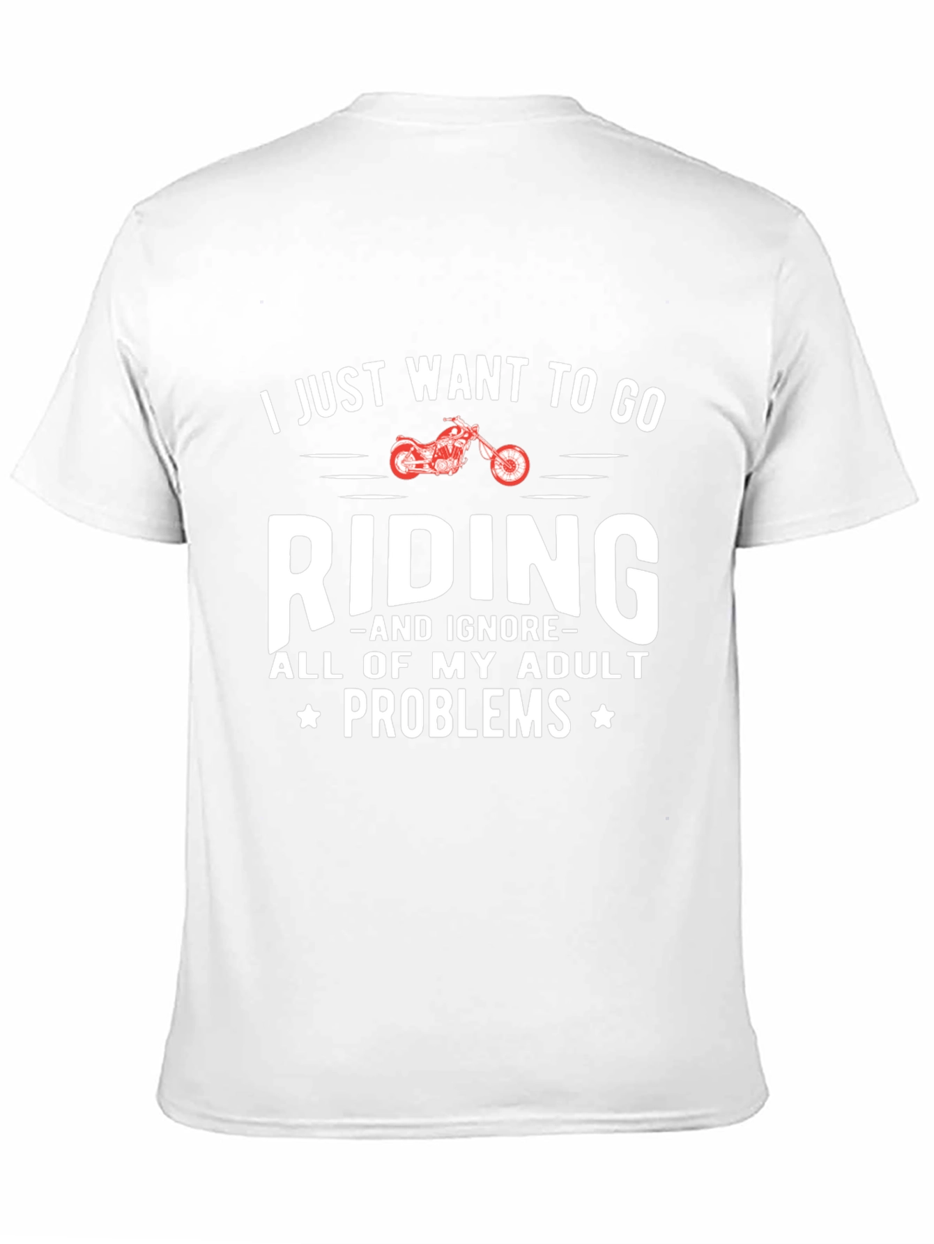 Ride Adult Problems Away Graphic T-Shirt - 11