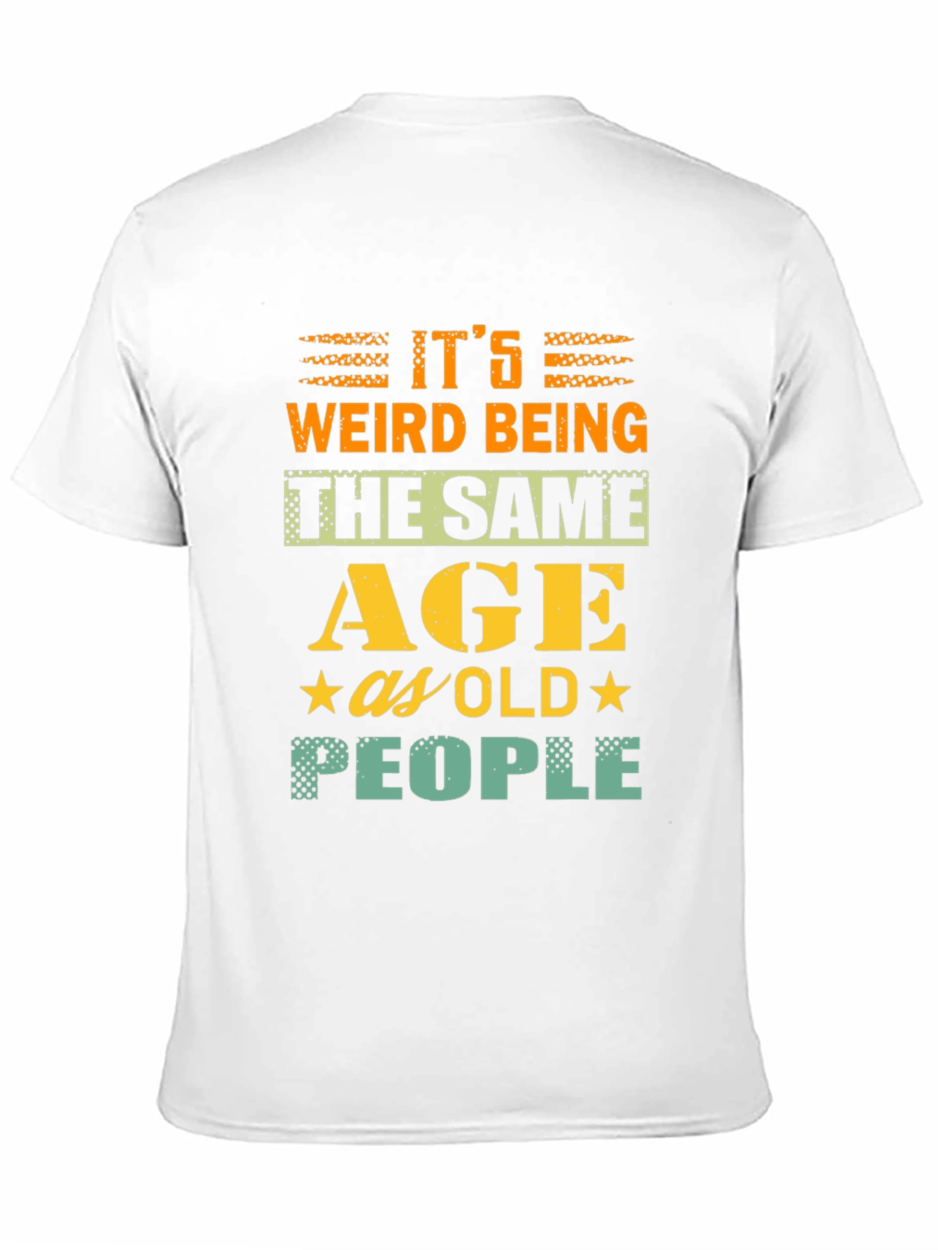 Black Funny "Same Age as Old People" Graphic Tee view 11