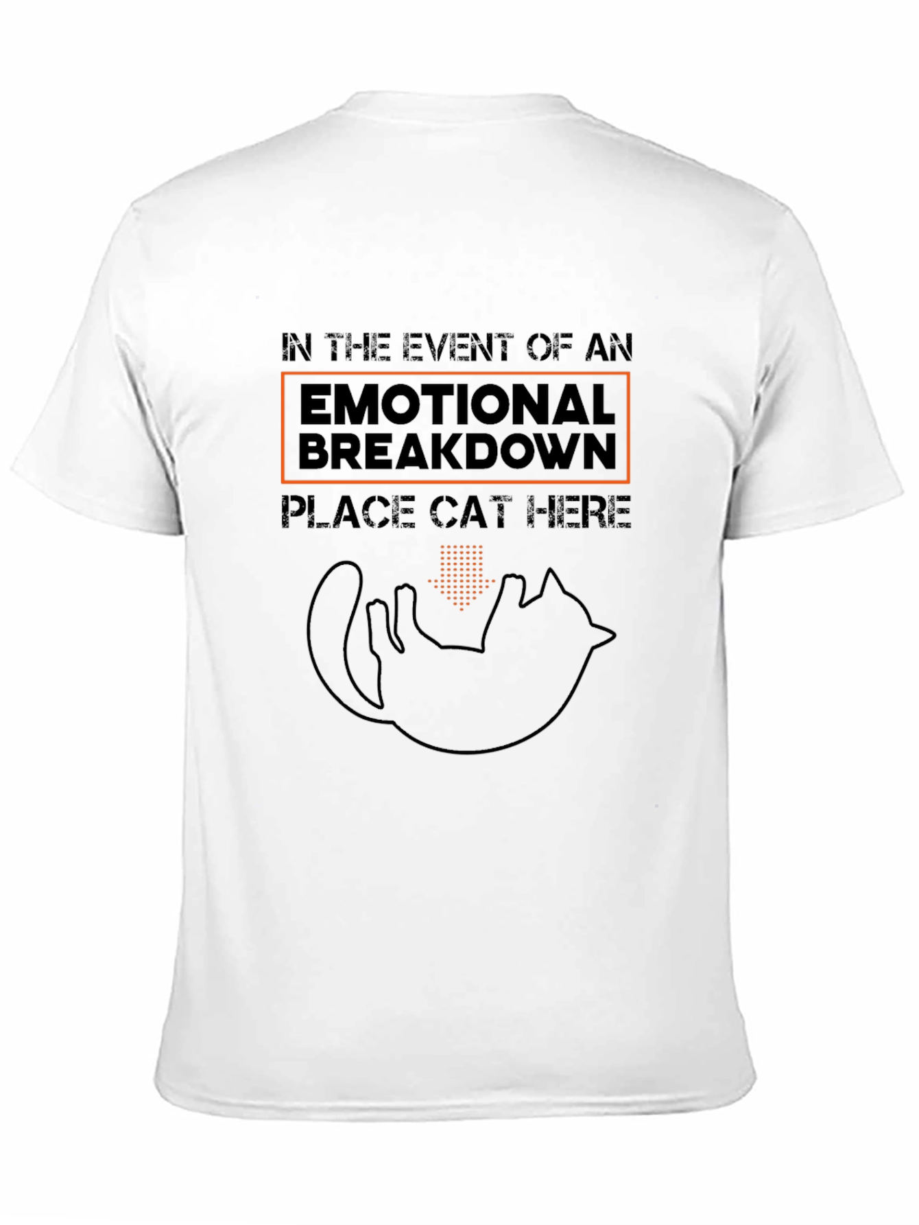 Black Emotional Breakdown Cat Here Funny T-Shirt view 11